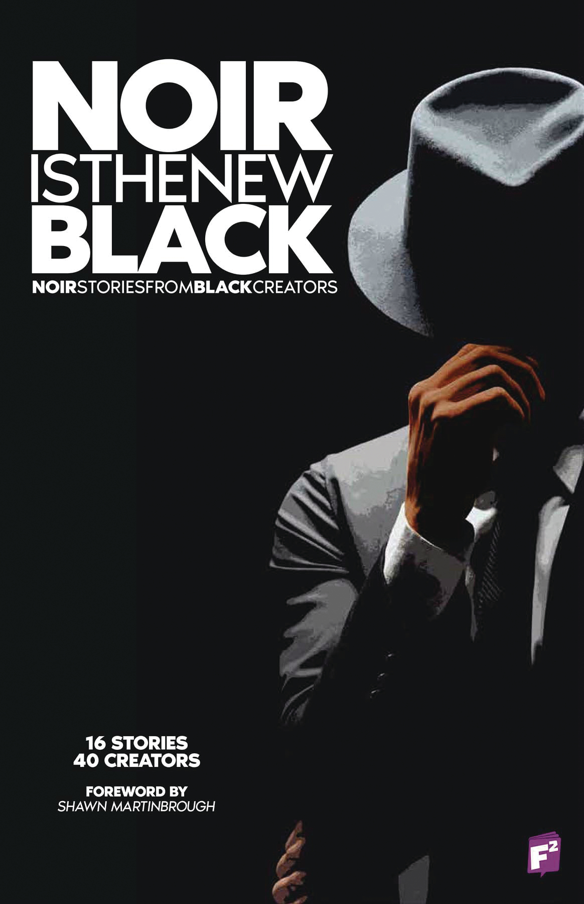 Noir Is The New Black Graphic Novel Volume 1 (Mature)