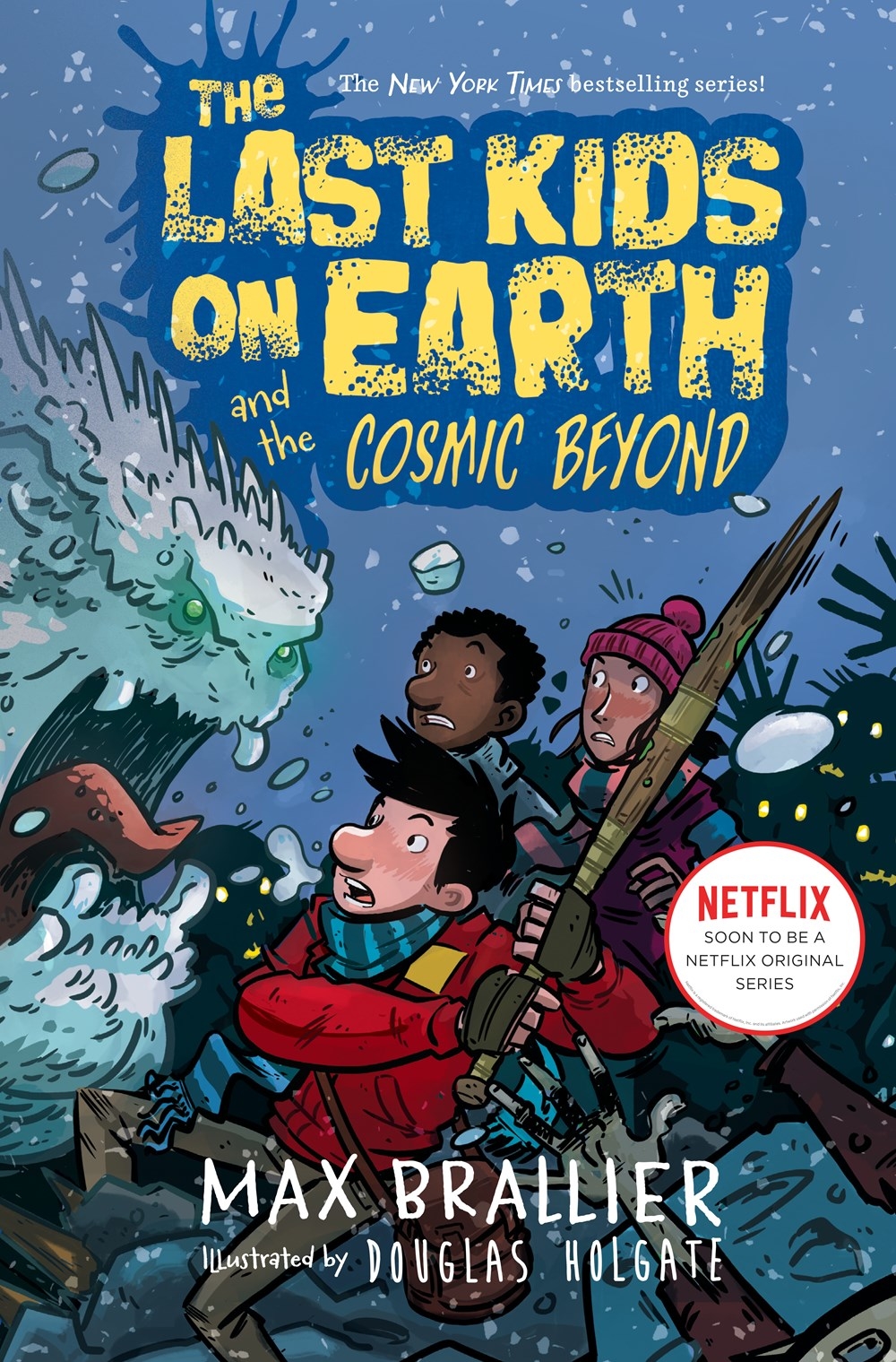 Last Kids On Earth Novel Volume 4 Cosmic Beyond