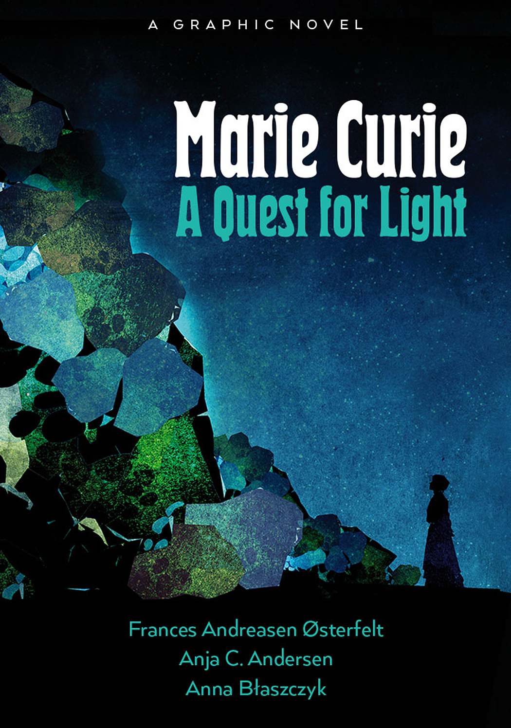 Marie Curie Quest For Light Graphic Novel
