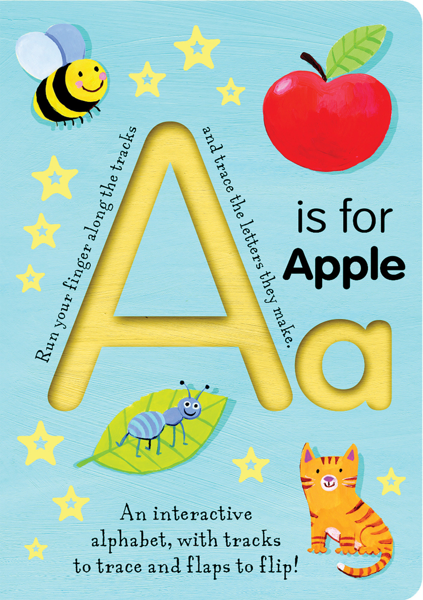 A Is For Apple Lift-A-Flap Board Book