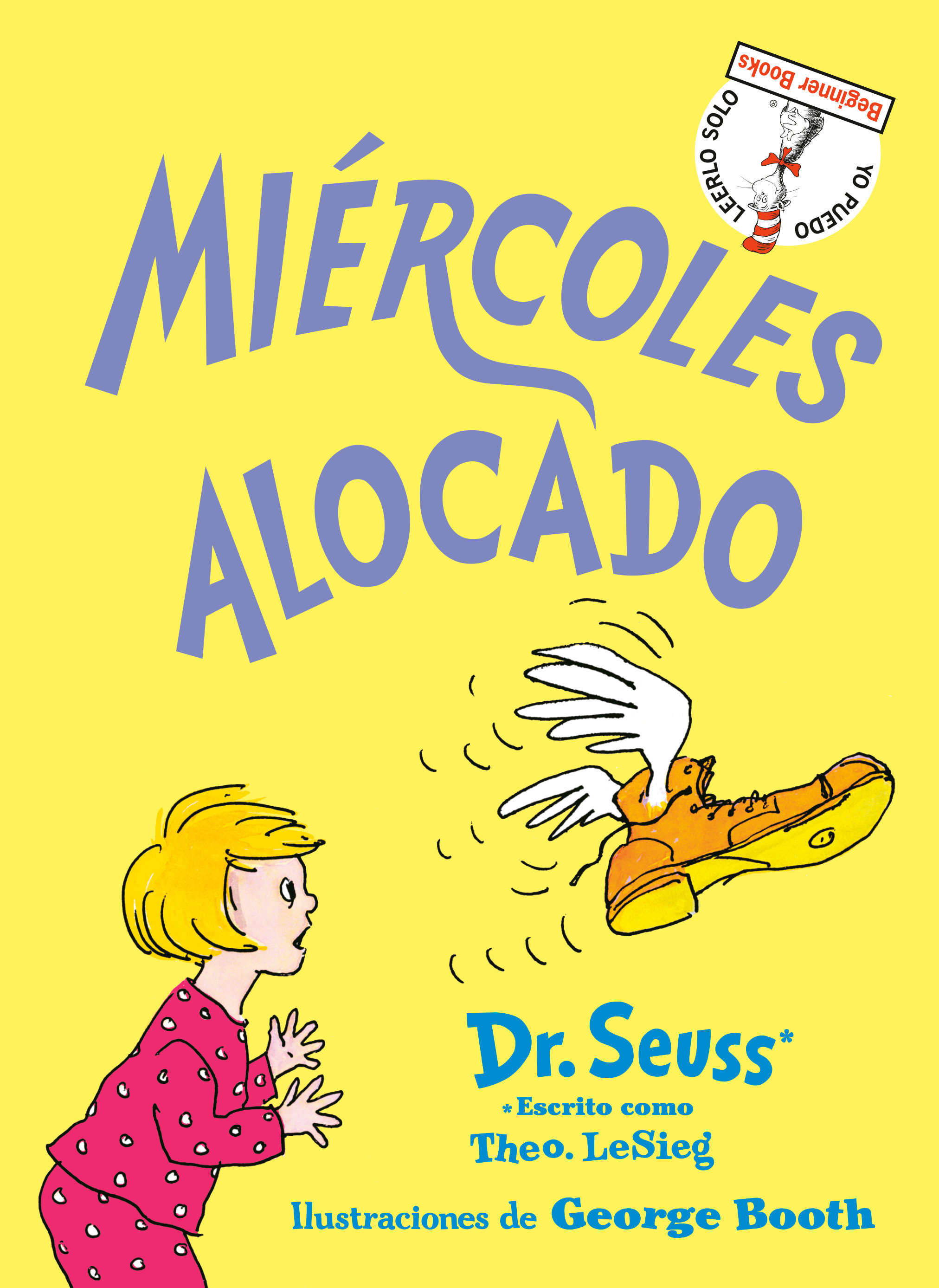 Miércoles Alocado (Wacky Wednesday Spanish Edition), Wacky Wednesdy (Hardcover Book)