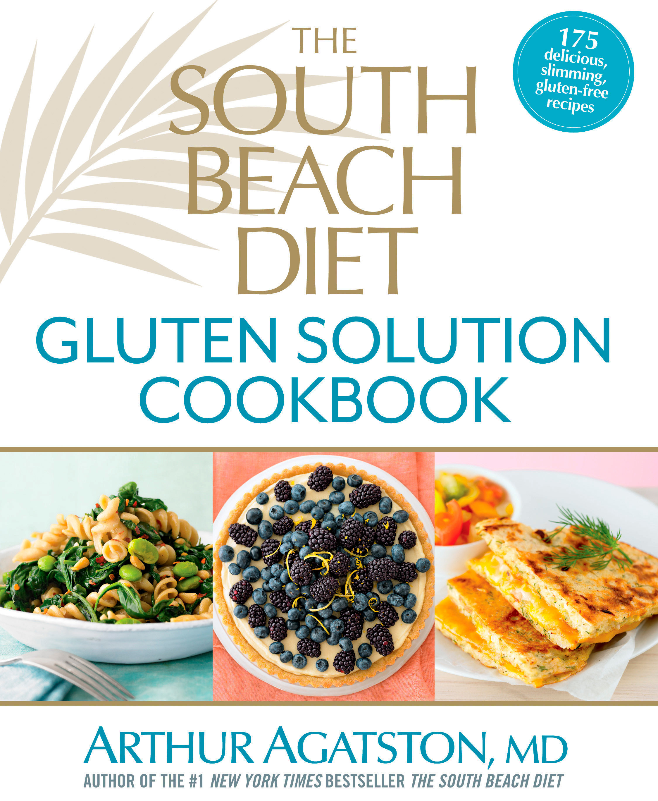 The South Beach Diet Gluten Solution Cookbook (Hardcover Book)