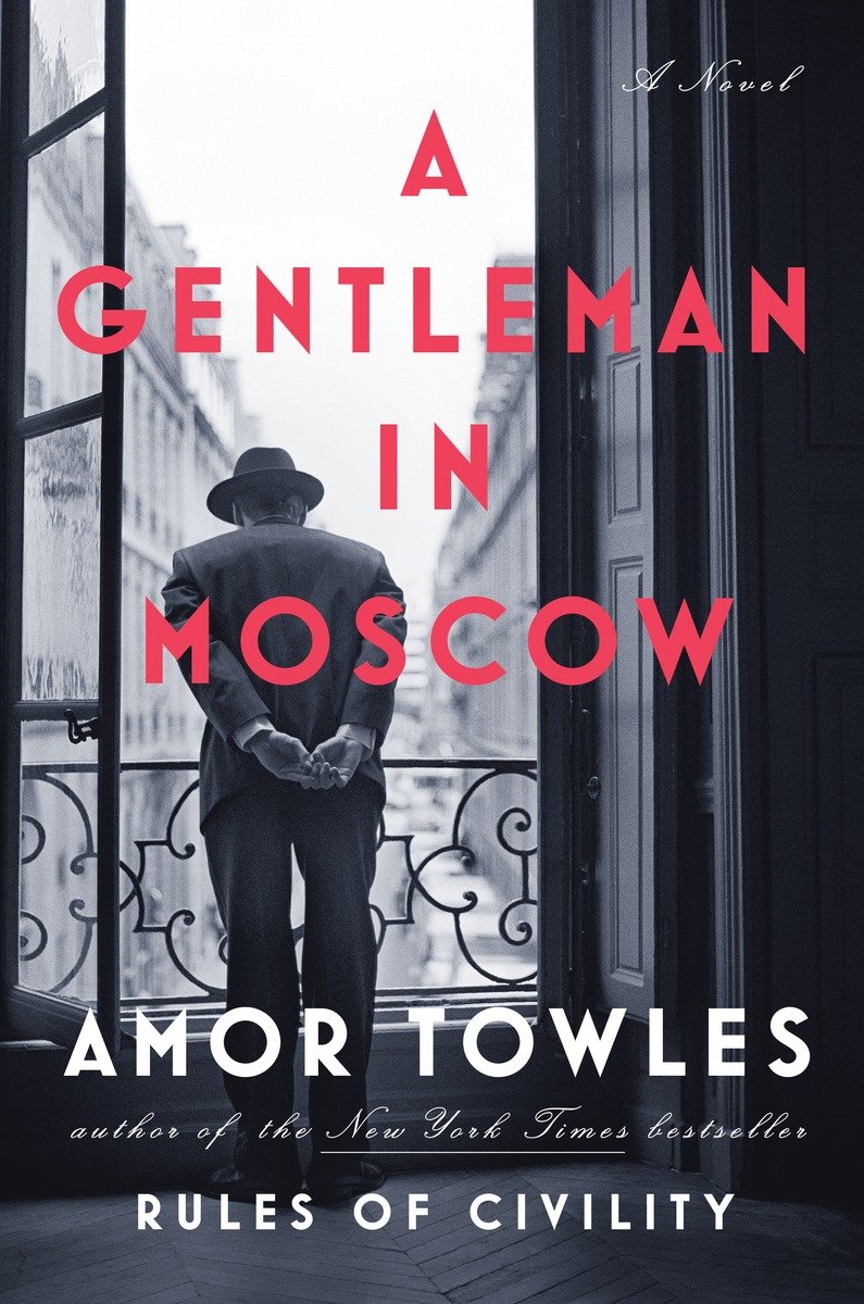 A Gentleman In Moscow (Hardcover Book)