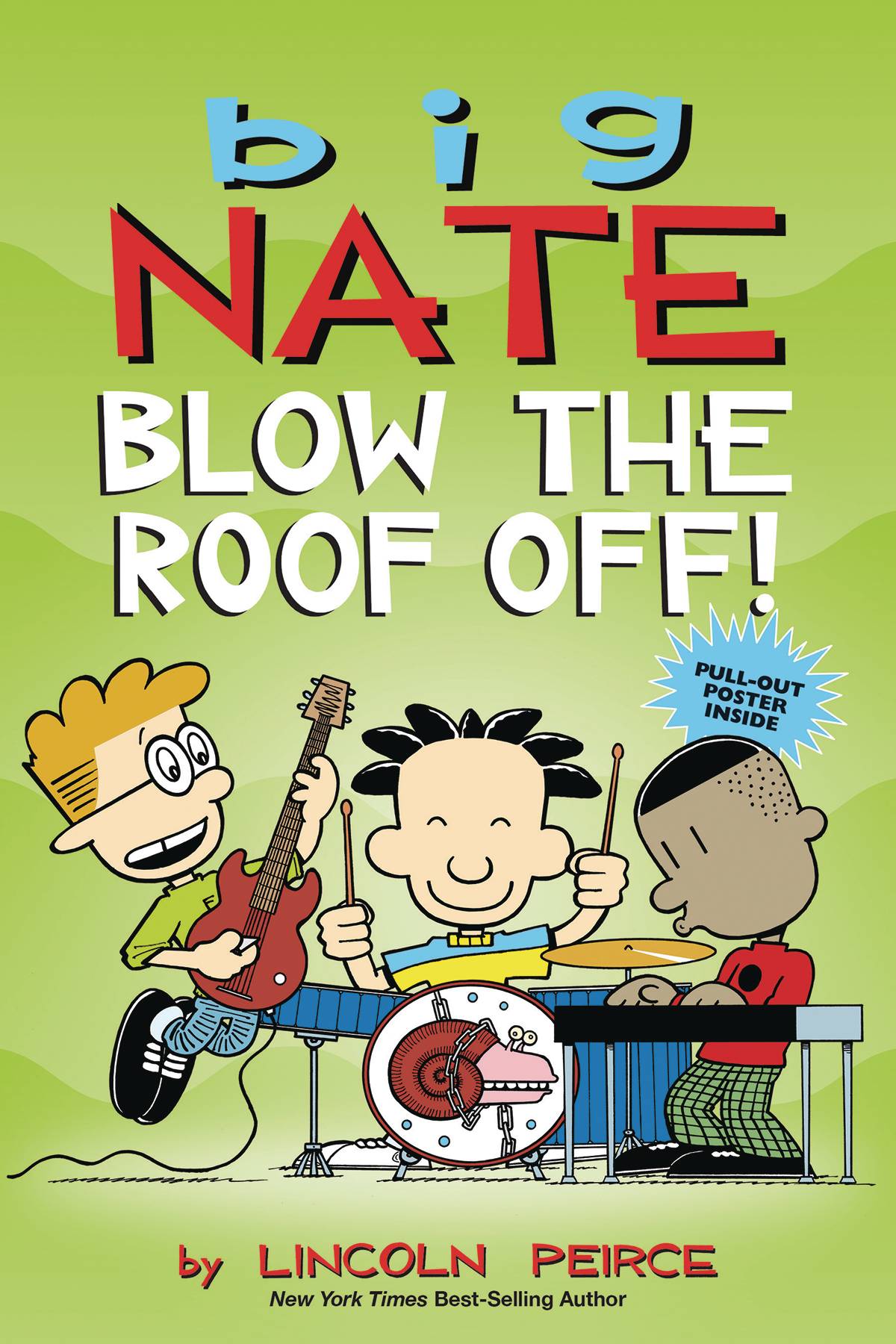 Big Nate Blow the Roof Off Graphic Novel