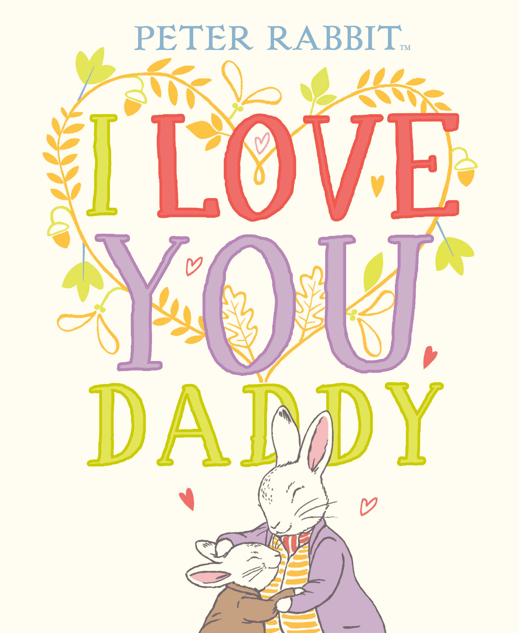 I Love You, Daddy (Hardcover Book)