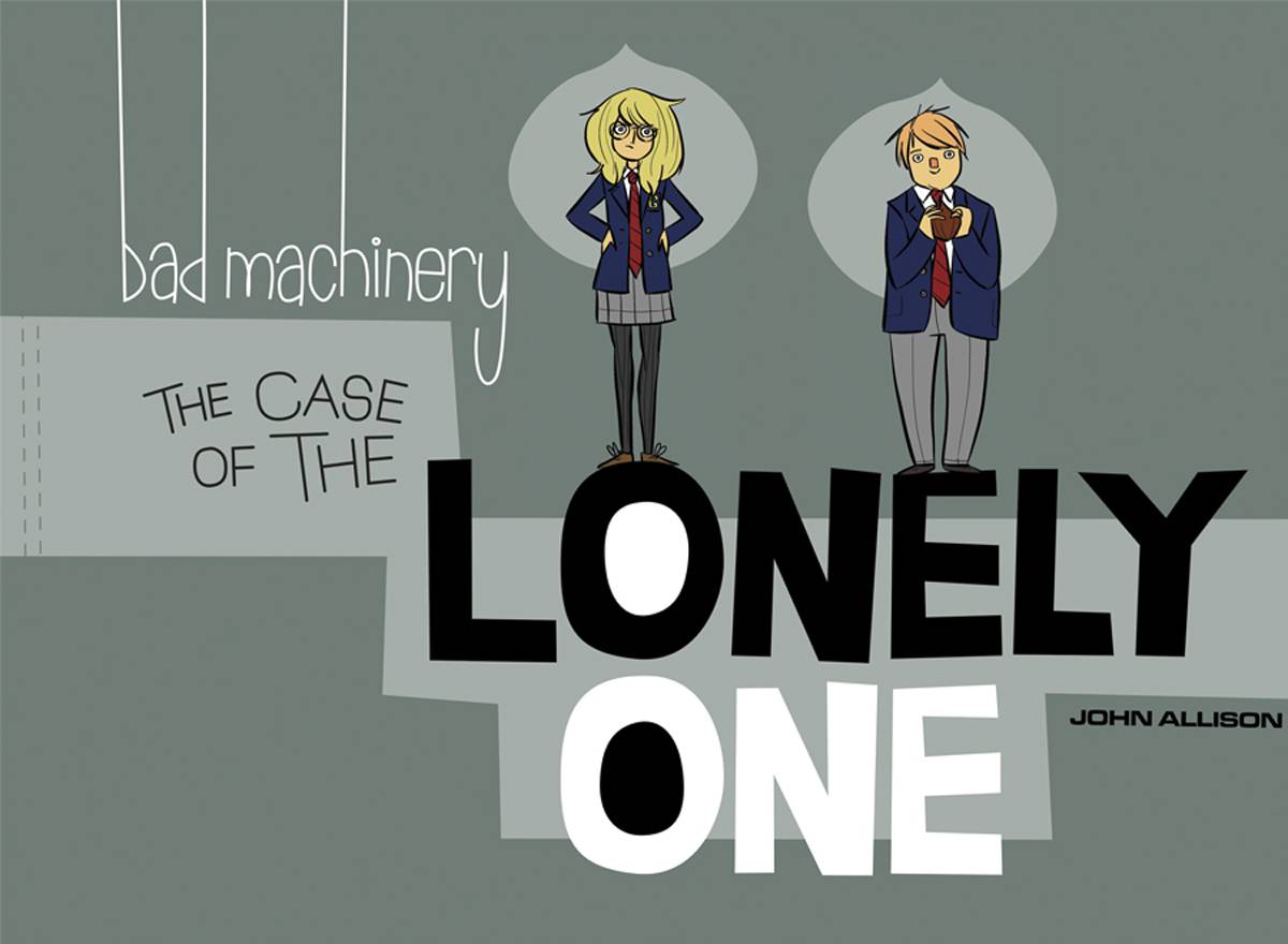 Bad Machinery Graphic Novel Volume 4 Case of Lonely One