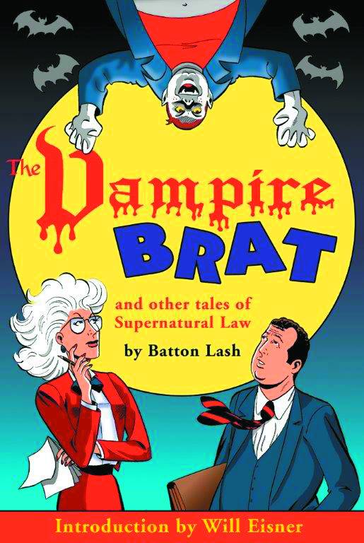 Vampire Brat & Other Tales of Supernatural Law Graphic Novel Volume 4