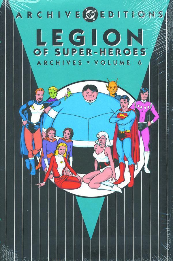 Legion of Super Heroes Archives Hardcover Volume 6