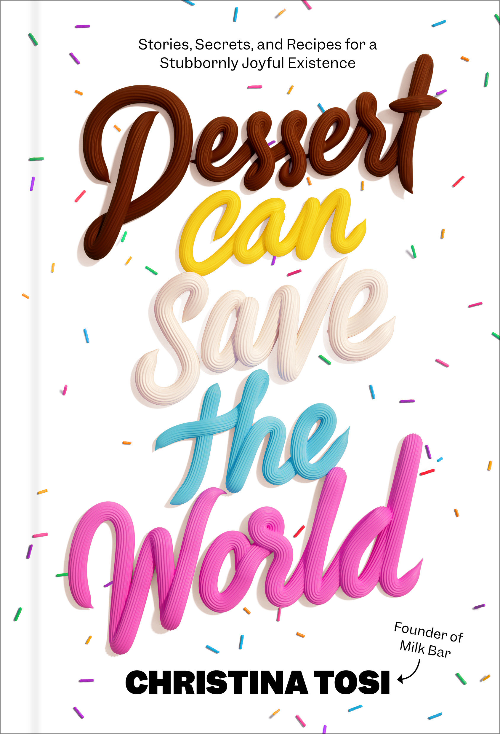 Dessert Can Save The World (Hardcover Book)