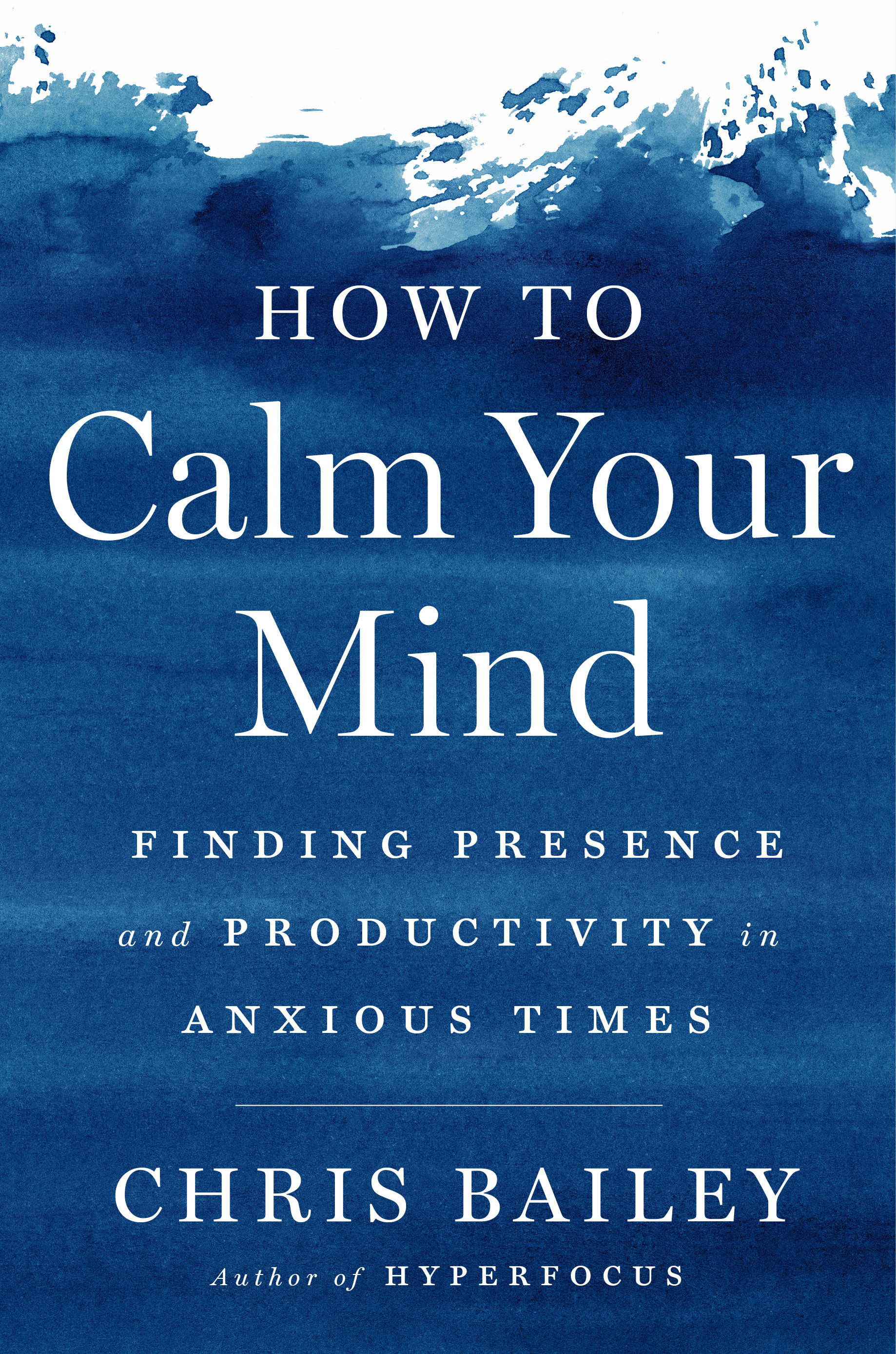 How To Calm Your Mind (Hardcover Book)