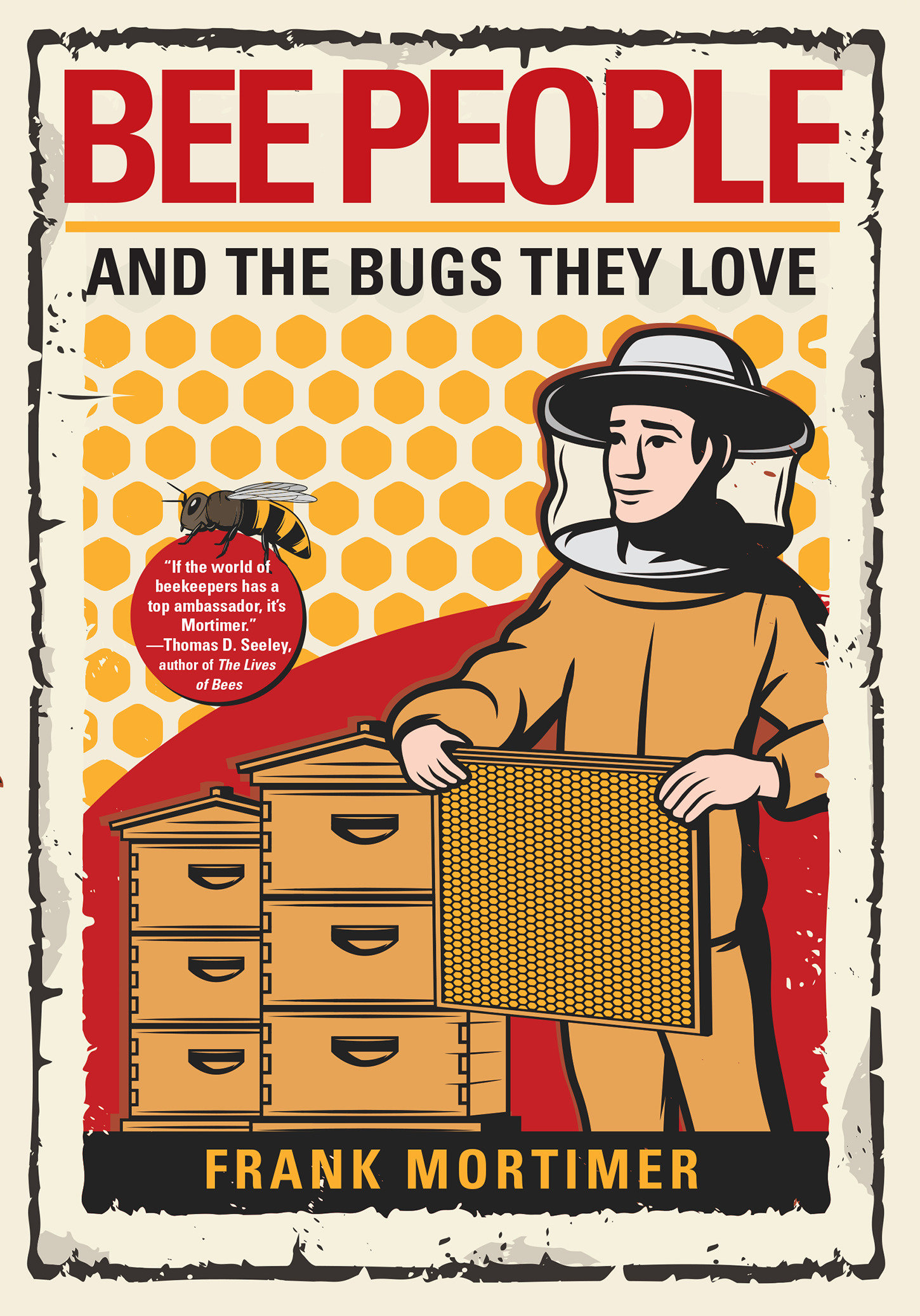 Bee People and the Bugs They Love (Hardcover Book)