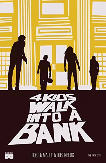 4 Kids Walk Into A Bank Hardcover (Mature)