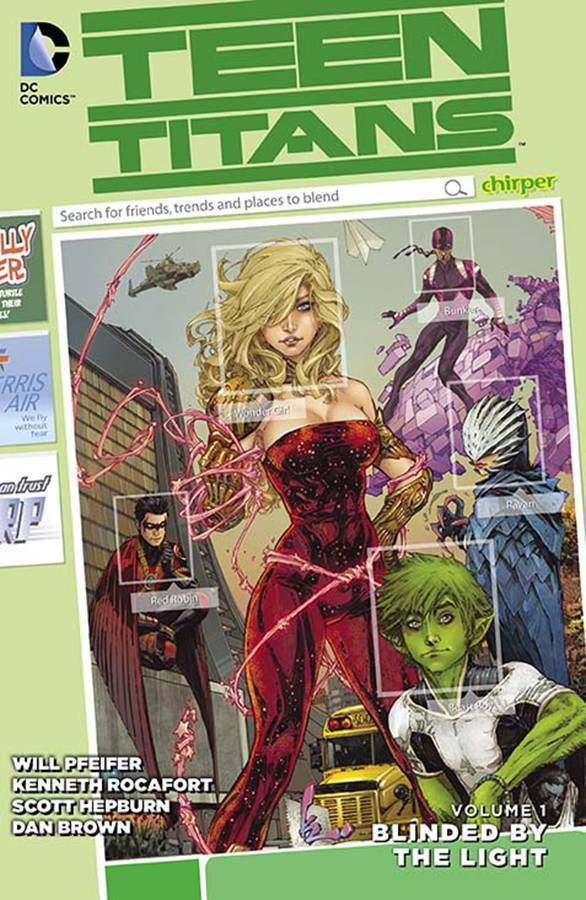 Teen Titans Graphic Novel Volume 1 Blinded by the Light