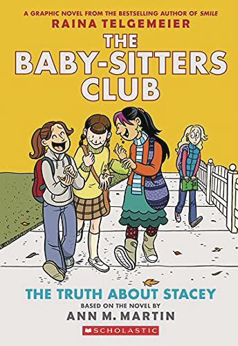 Baby-Sitters Club Color Edition Graphic Novel Volume 2 The Truth About Stacey (2023 Printing)