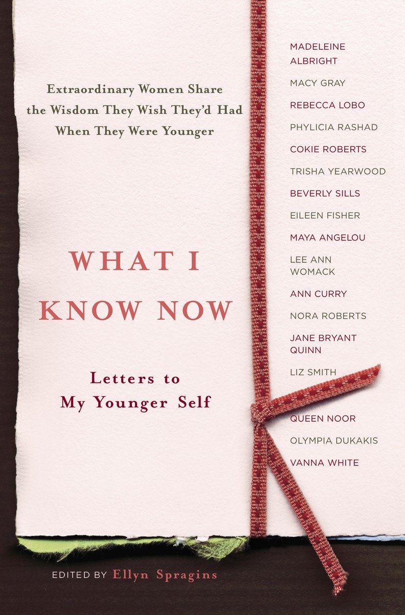 What I Know Now (Hardcover Book)