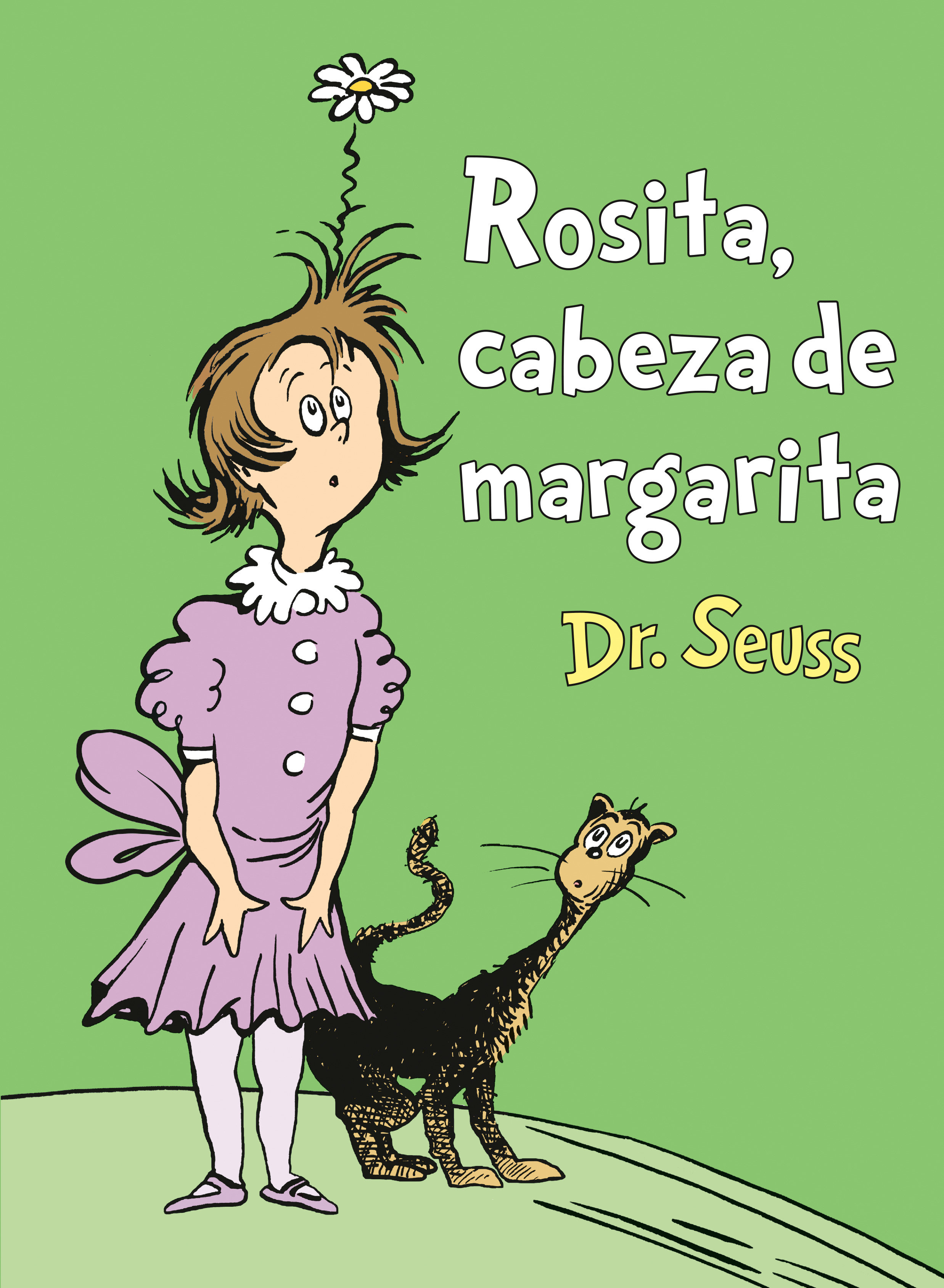 Rosita Cabeza De Margarita (Daisy-Head Mayzie Spanish Edition), Daisy-Head Mayzie (Hardcover Book)