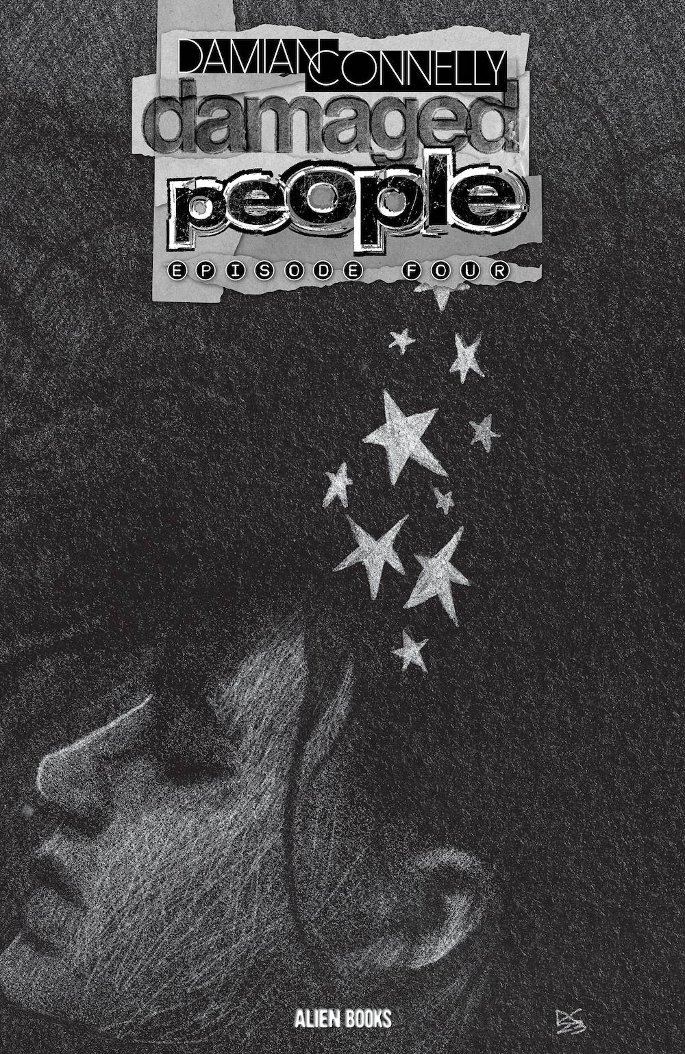 Damaged People #4 Cover B Connelly Black & White (Of 5)