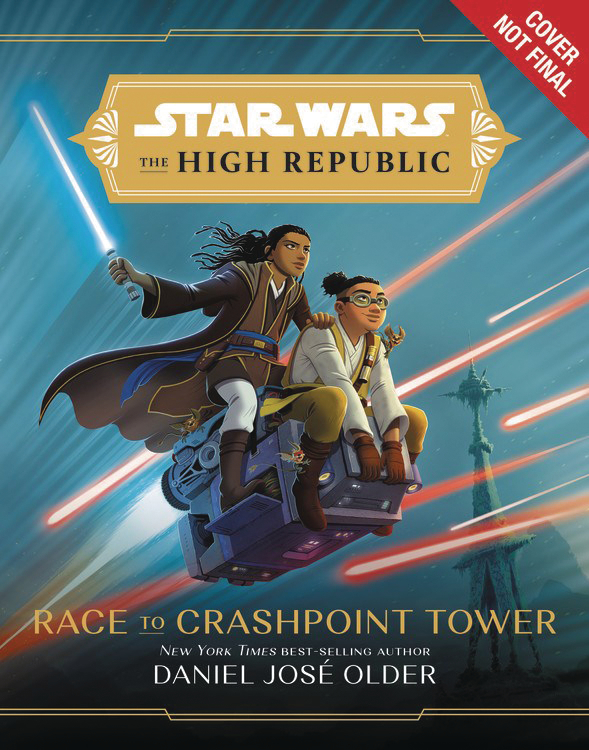 Star Wars the High Republic Ya Hardcover Novel #2 Race To Crashpoint Tower