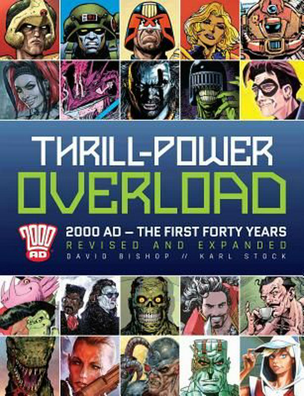 Thrill-Power Overload: Forty Years of 2000 AD Updated And Revised HC