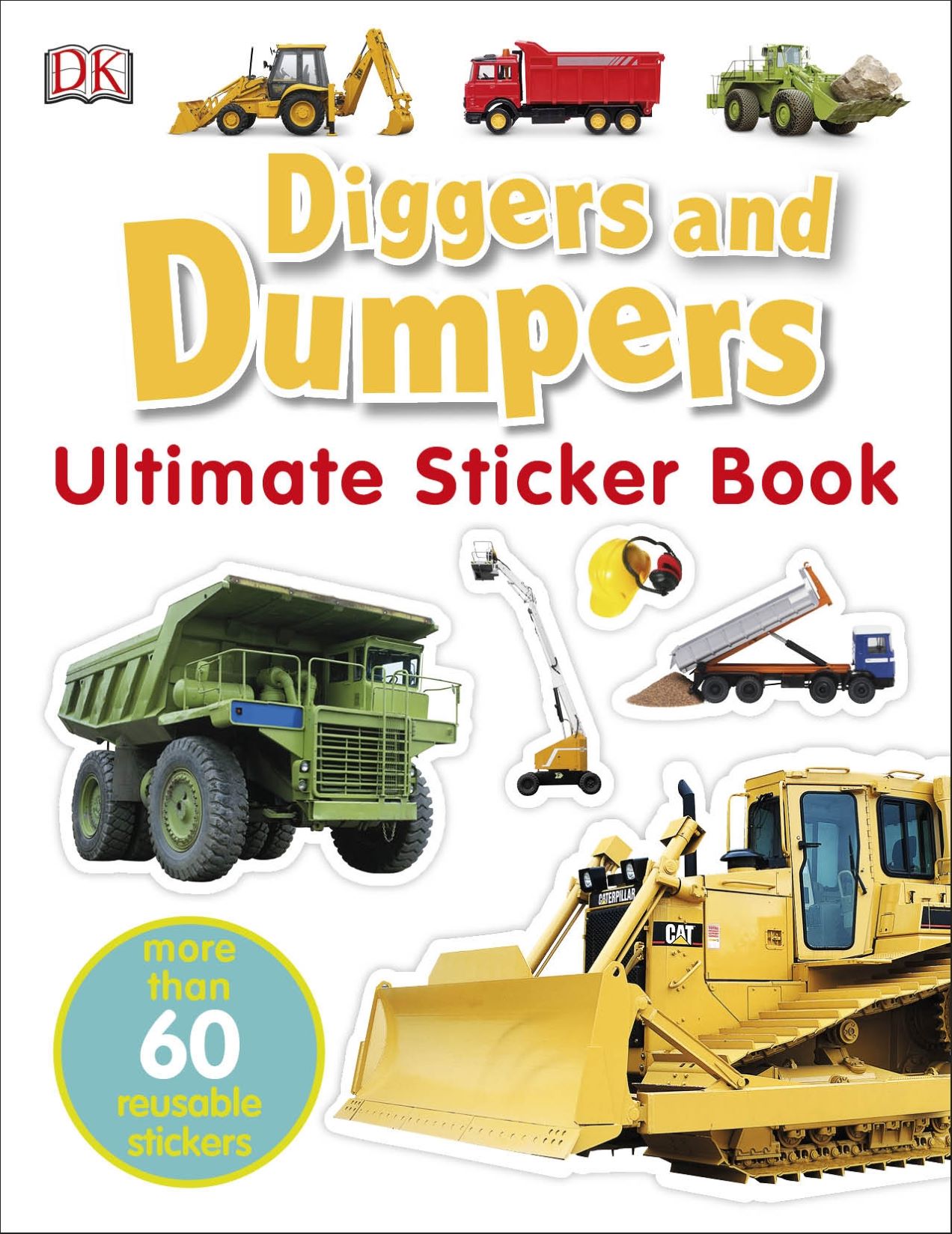 Ultimate Sticker Book Diggers And Dumpers