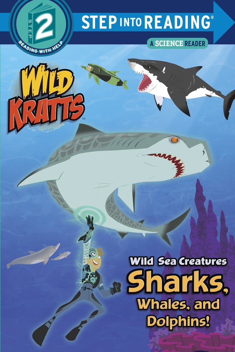 Wild Kratts Wild Sea Creatures Sharks, Whales And Dolphins! Step Into Reading Level 2