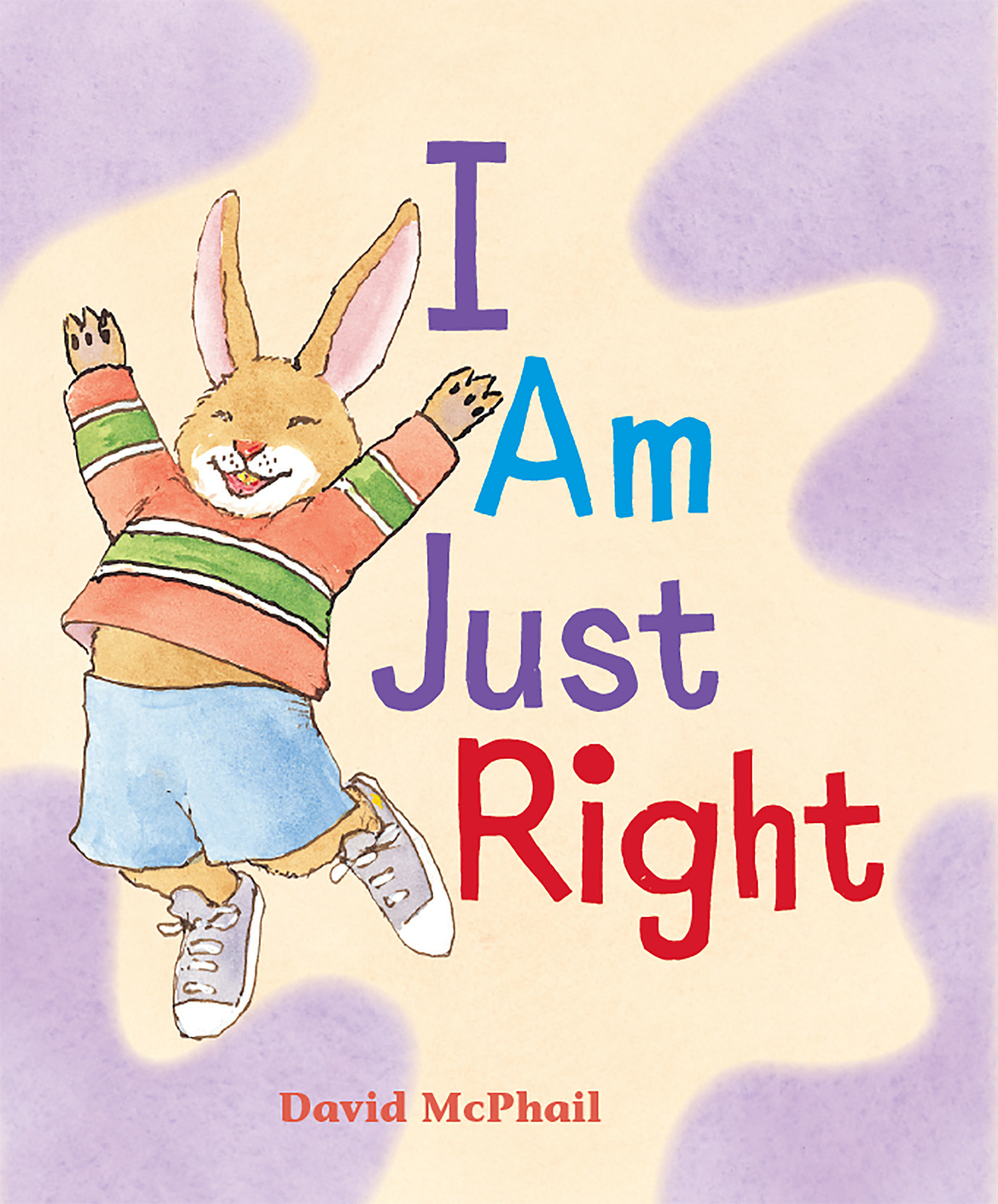I Am Just Right (Hardcover Book)