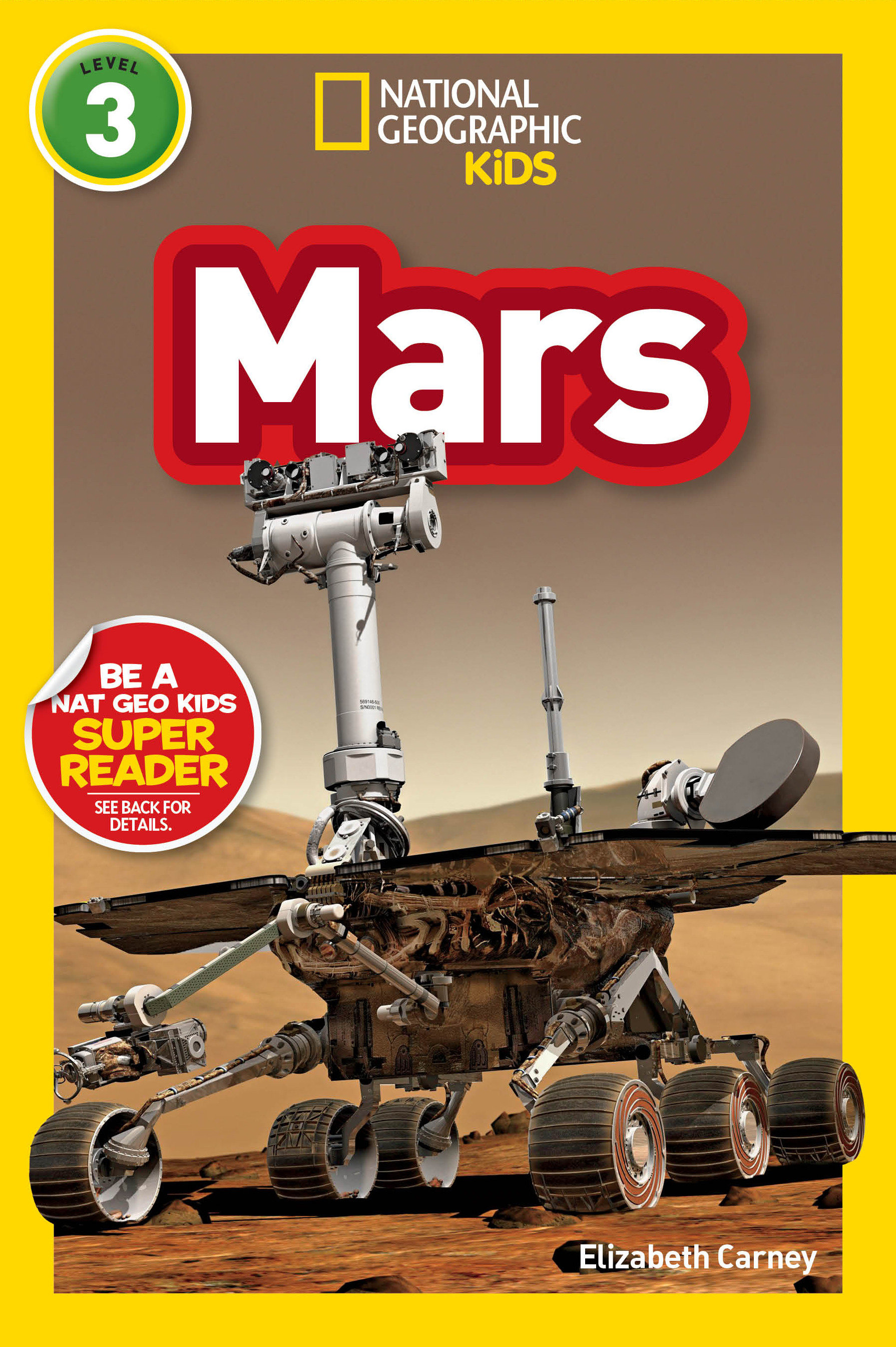 Mars (National Geographic Kids Readers, Level 3) (Paperback)