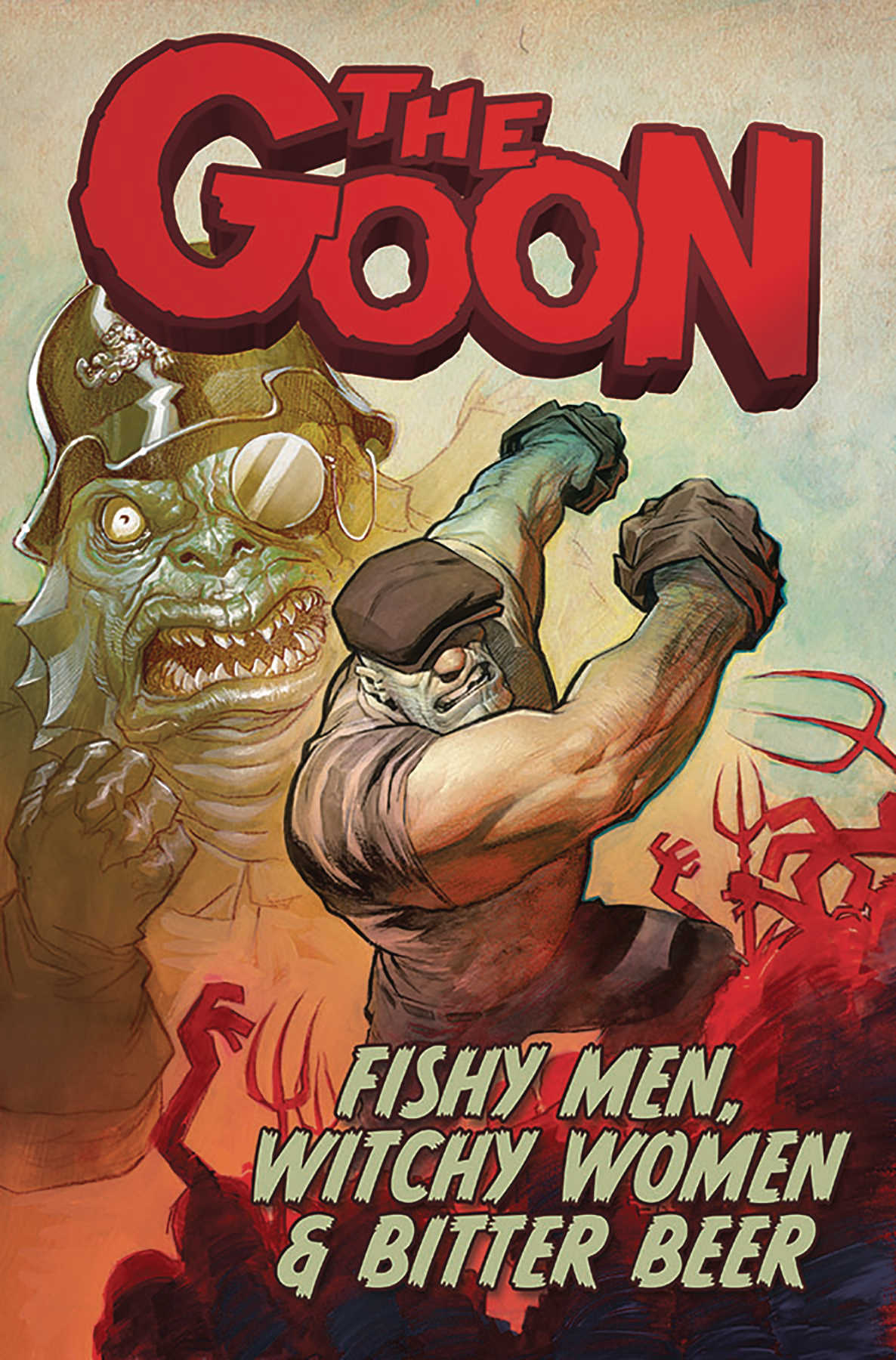 Goon Graphic Novel Volume 3 Fishy Men Witchy Women & Bitter Beer