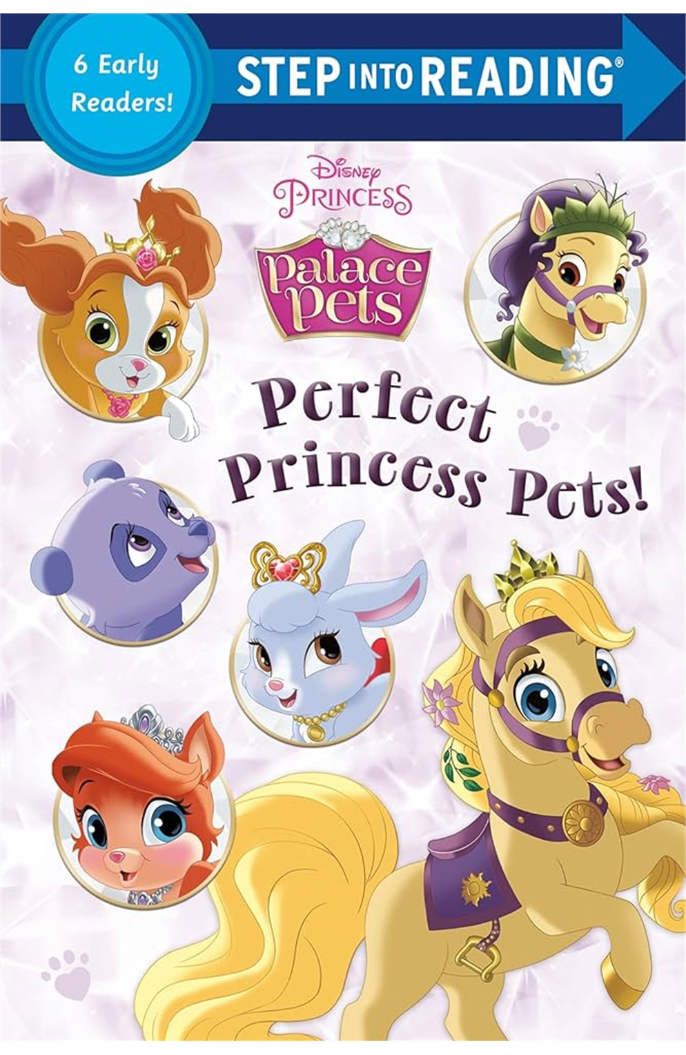 Step Into Reading Palace Pets Perfect Princess Pets