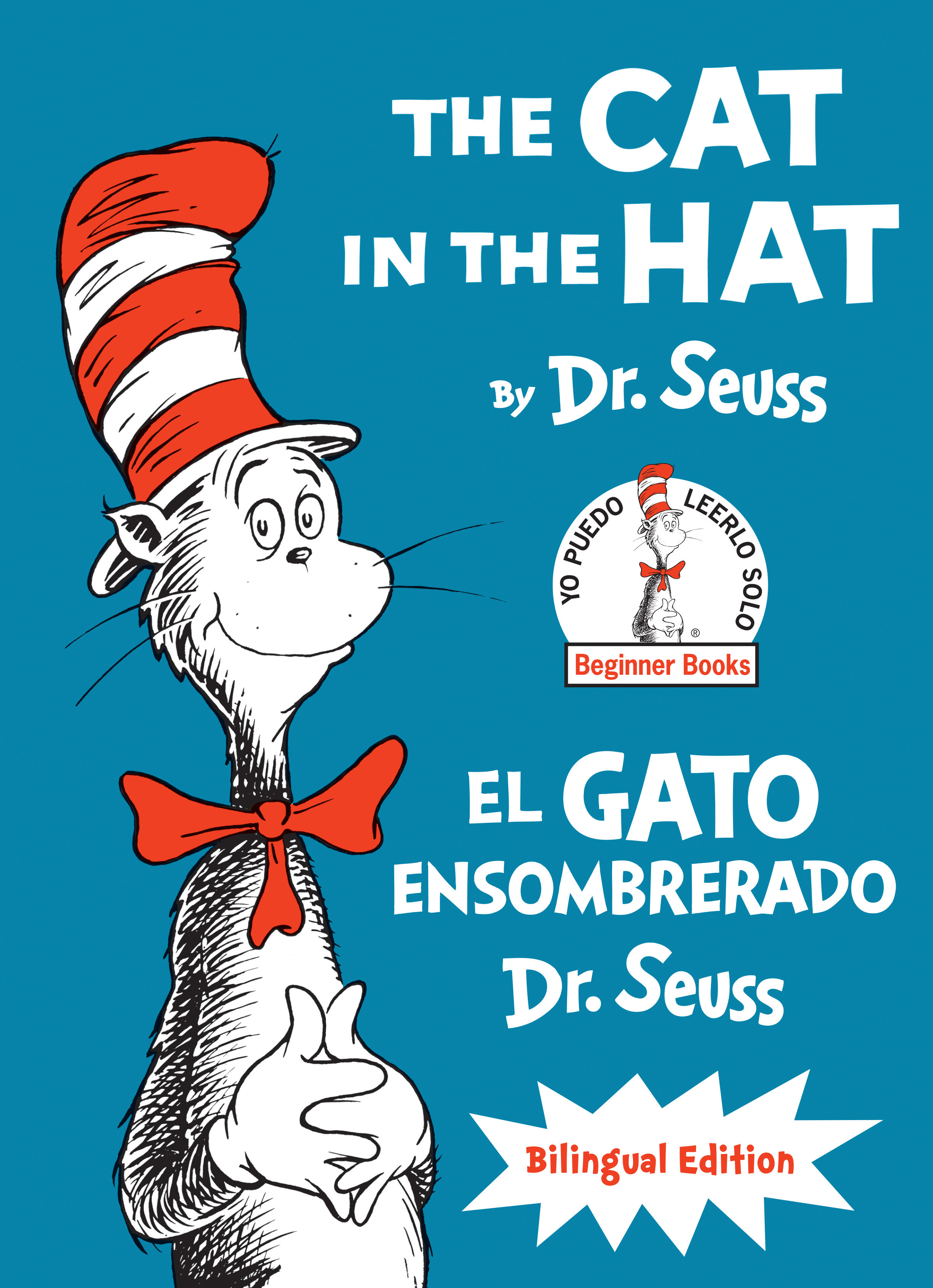 The Cat in the Hat/El Gato Ensombrerado (The Cat in the Hat Spanish Edition), The Cat in the Hat/El Gato Ensombrerado (Hardcover Book)