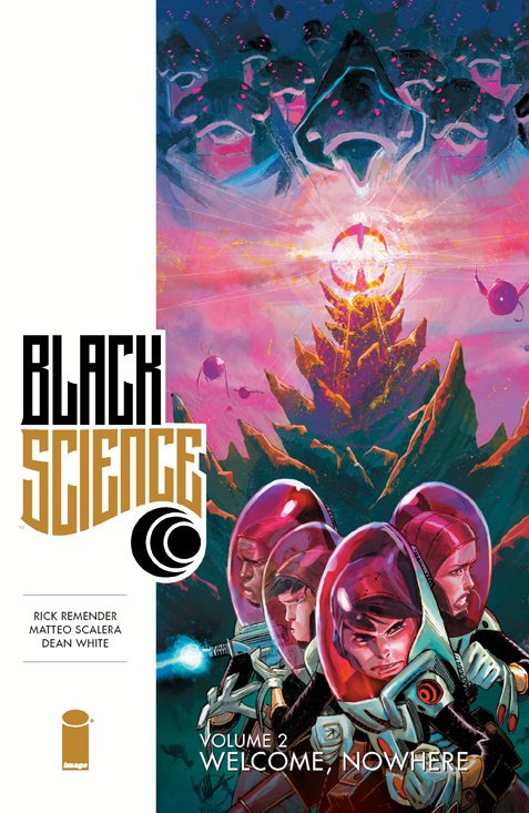 Black Science Graphic Novel Volume 2 Welcome Nowhere