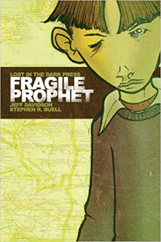 Fragile Prophet
