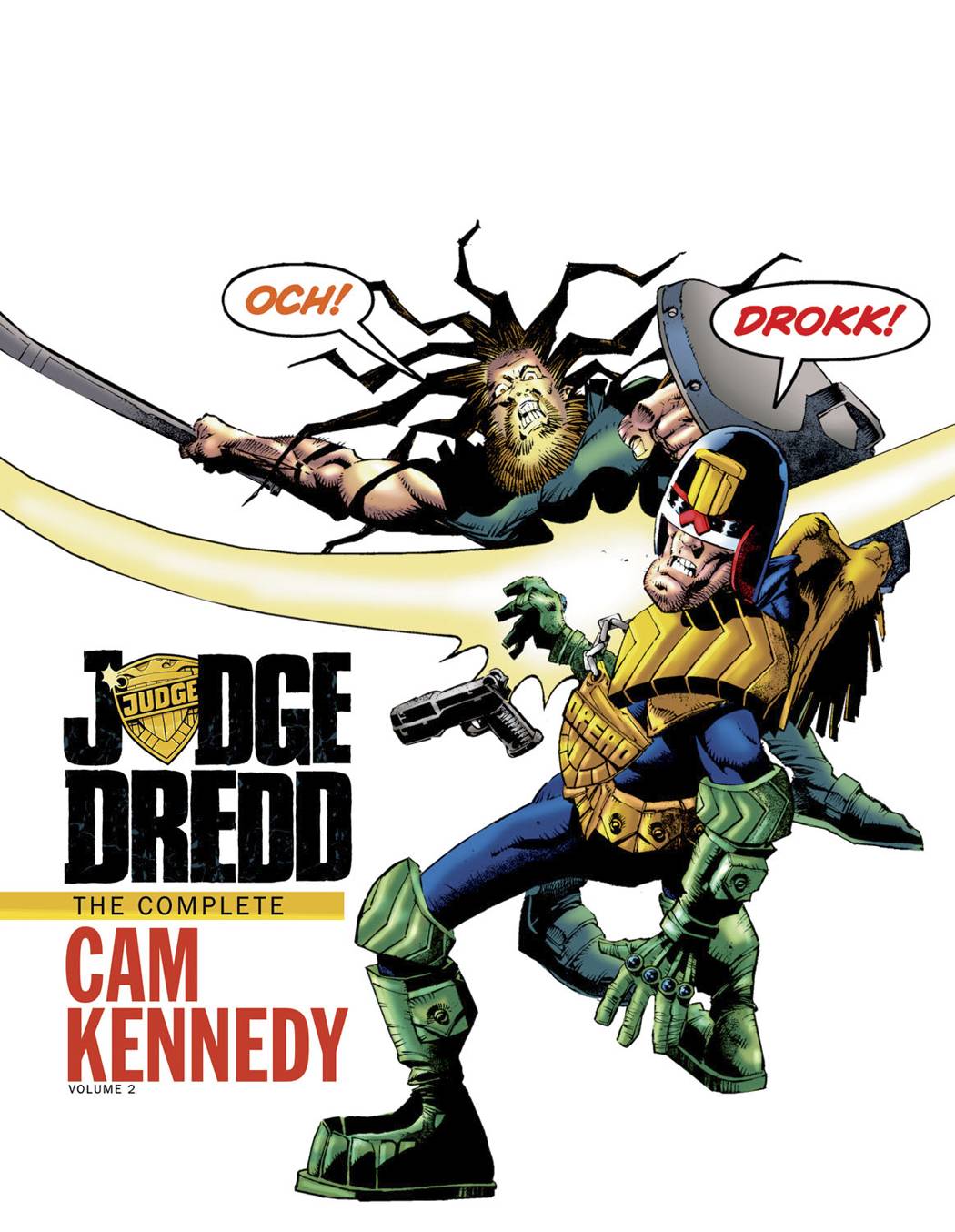 Judge Dredd Cam Kennedy Collection Hardcover Volume 2