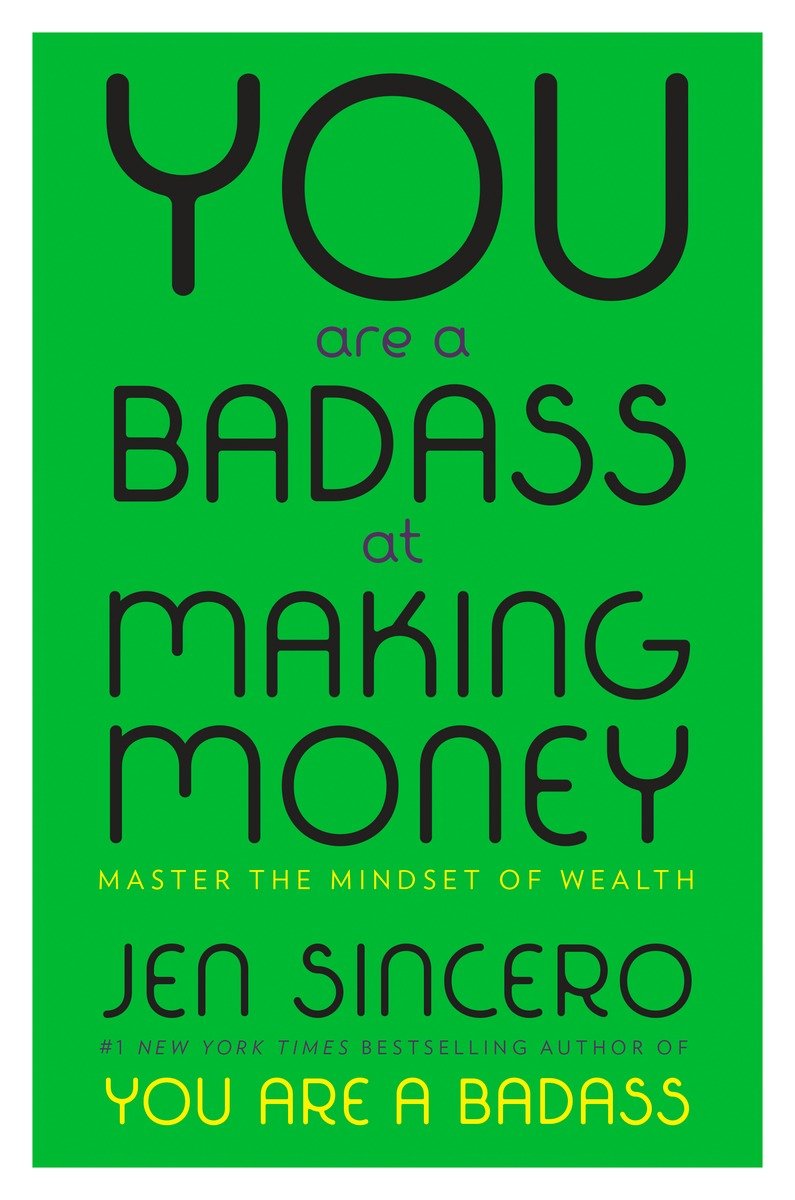You Are A Badass At Making Money (Hardcover Book)