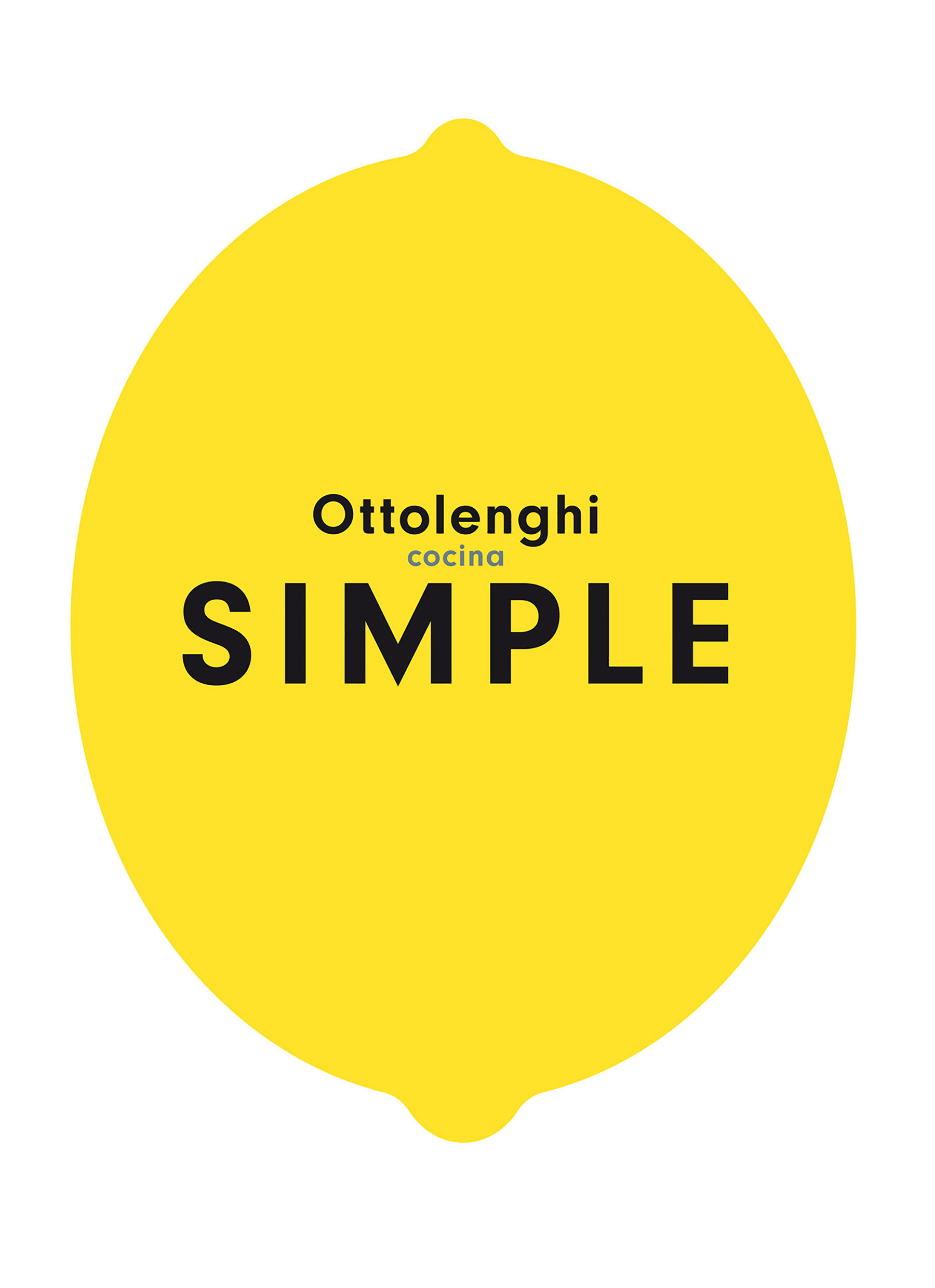 Cocina Simple / Ottolenghi Simple (Hardcover Book)
