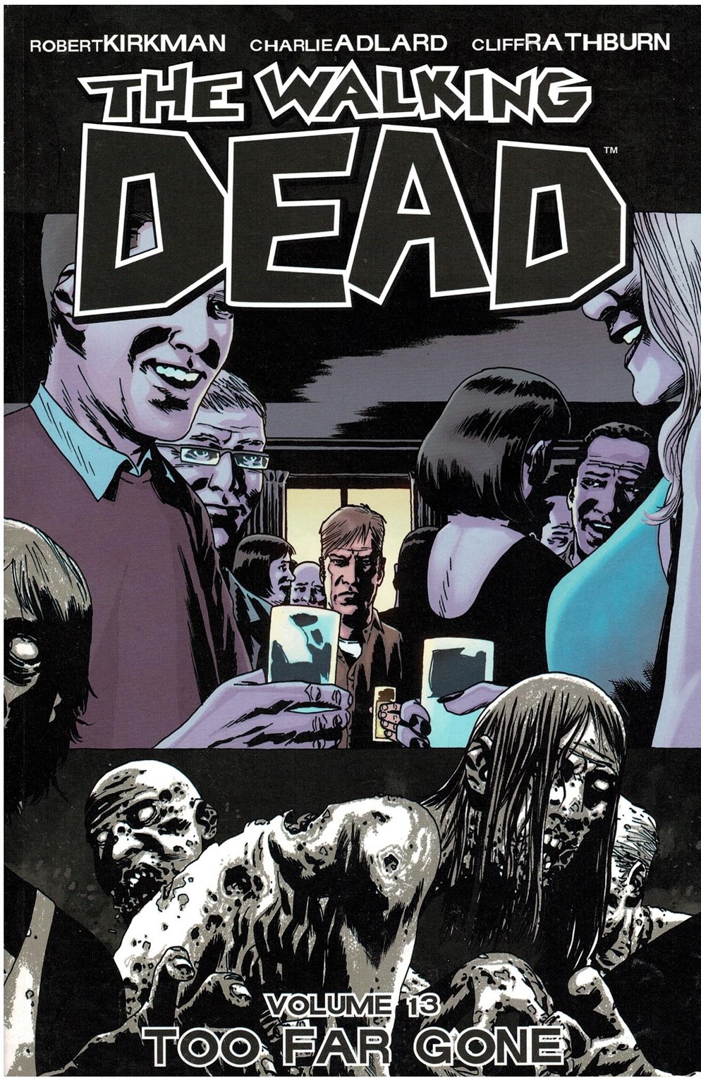 The Walking Dead Trade Paperback Volume 13 Too Far Gone - Half Off!