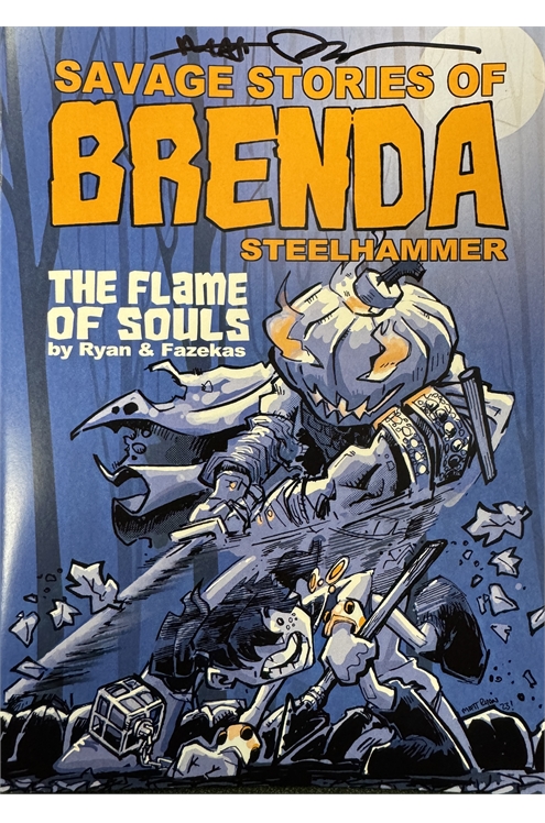 Savage Stories of Brenda Steelhammer: The Flame of Souls (One Shot)