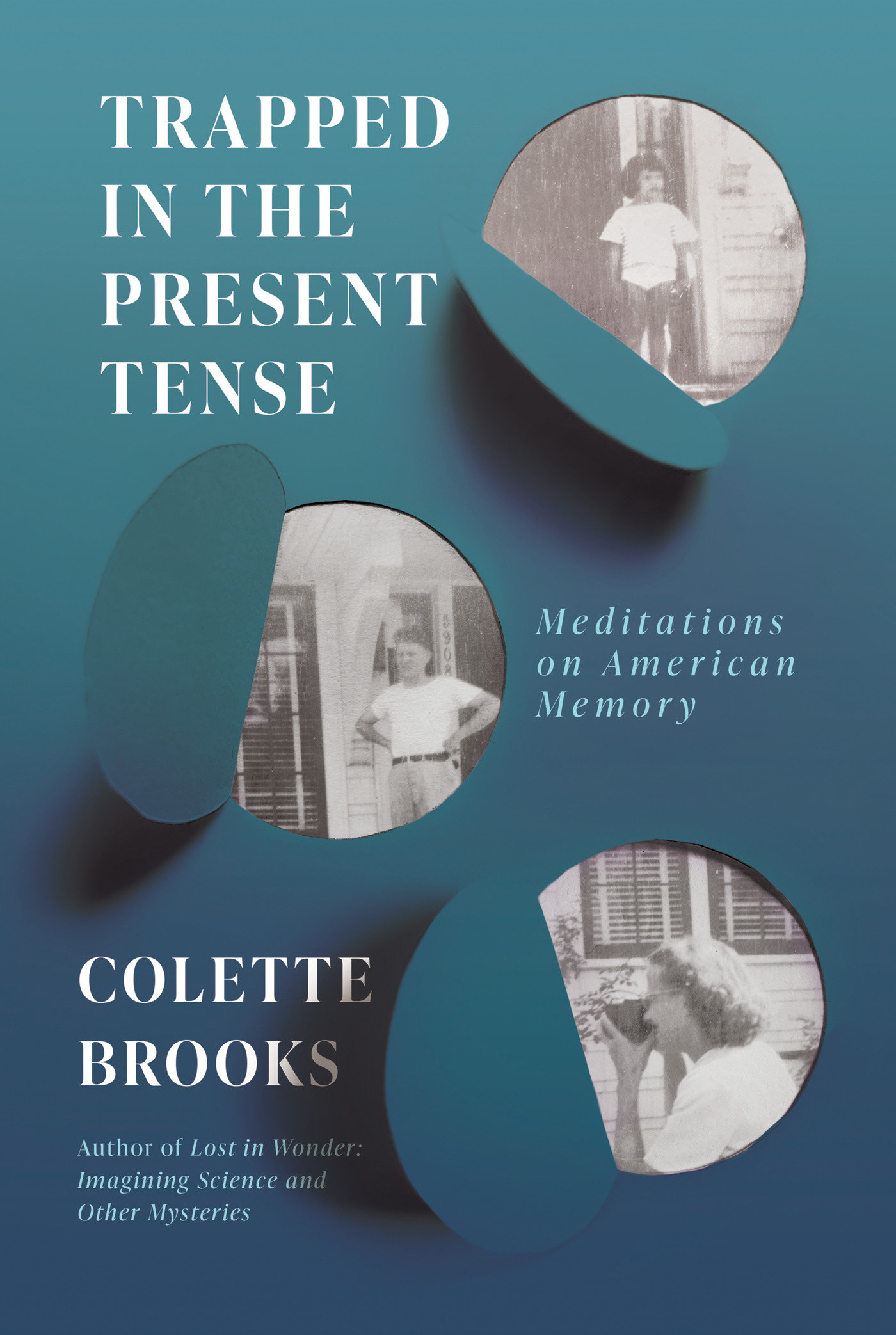 Trapped In The Present Tense (Hardcover Book)