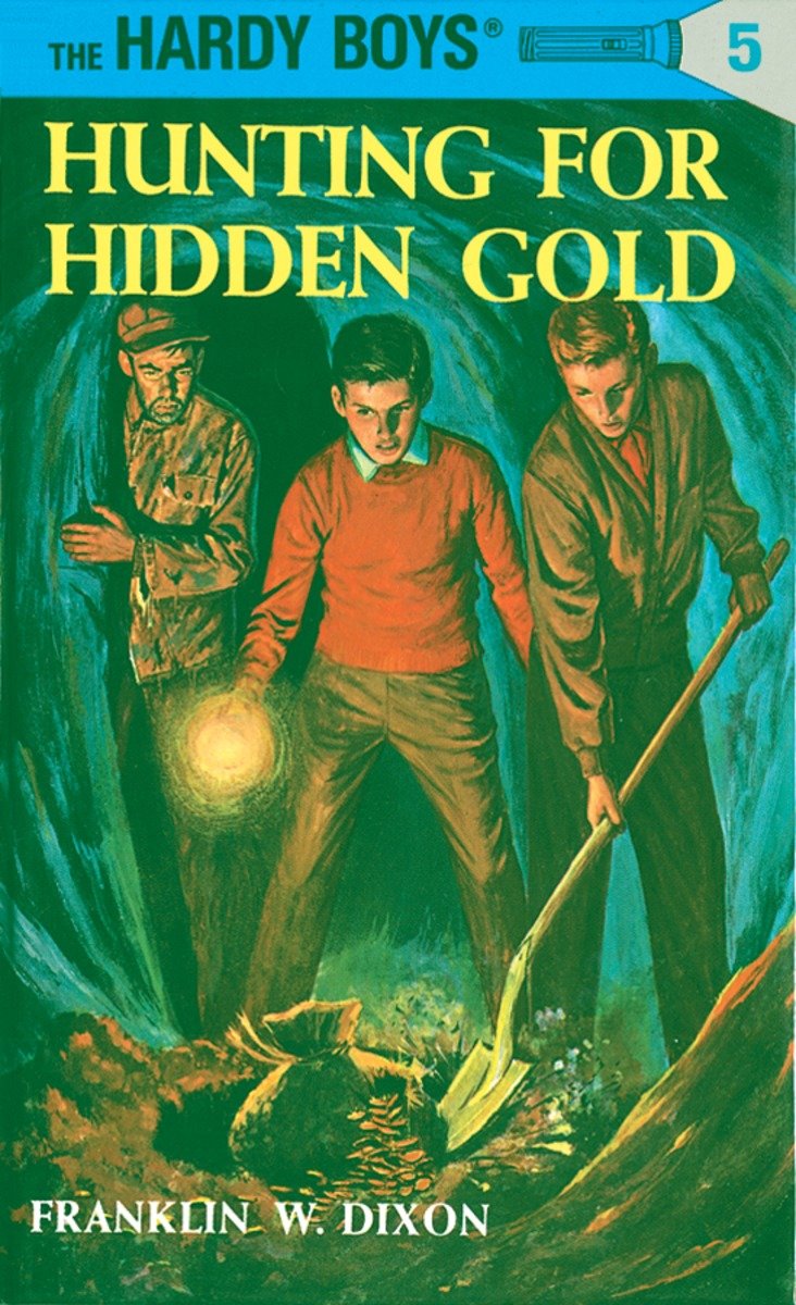 Hardy Boys 05: Hunting for Hidden Gold (Hardcover Book)