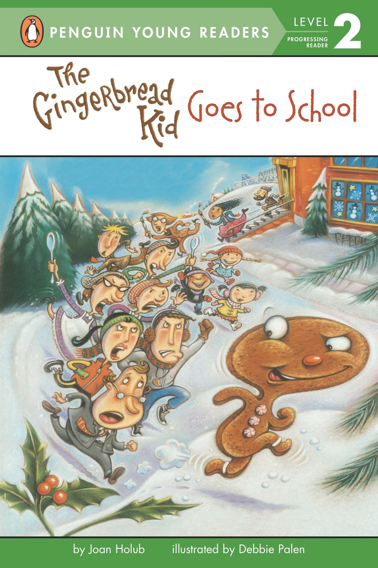 The Gingerbread Kid Goes To School