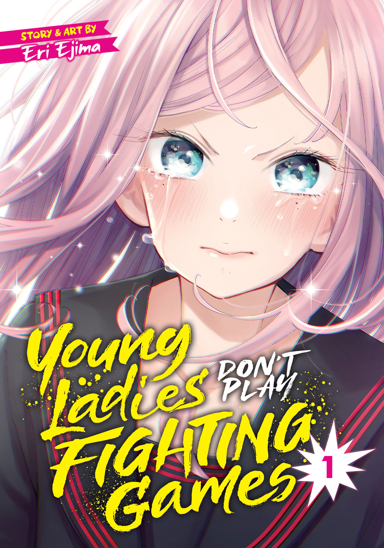 Young Ladies Don't Play Fighting Games Manga Volume 1