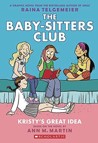 Baby-Sitters Club Color Edition Graphic Novel Volume 1 Kristys Great Idea (2023 Printing)