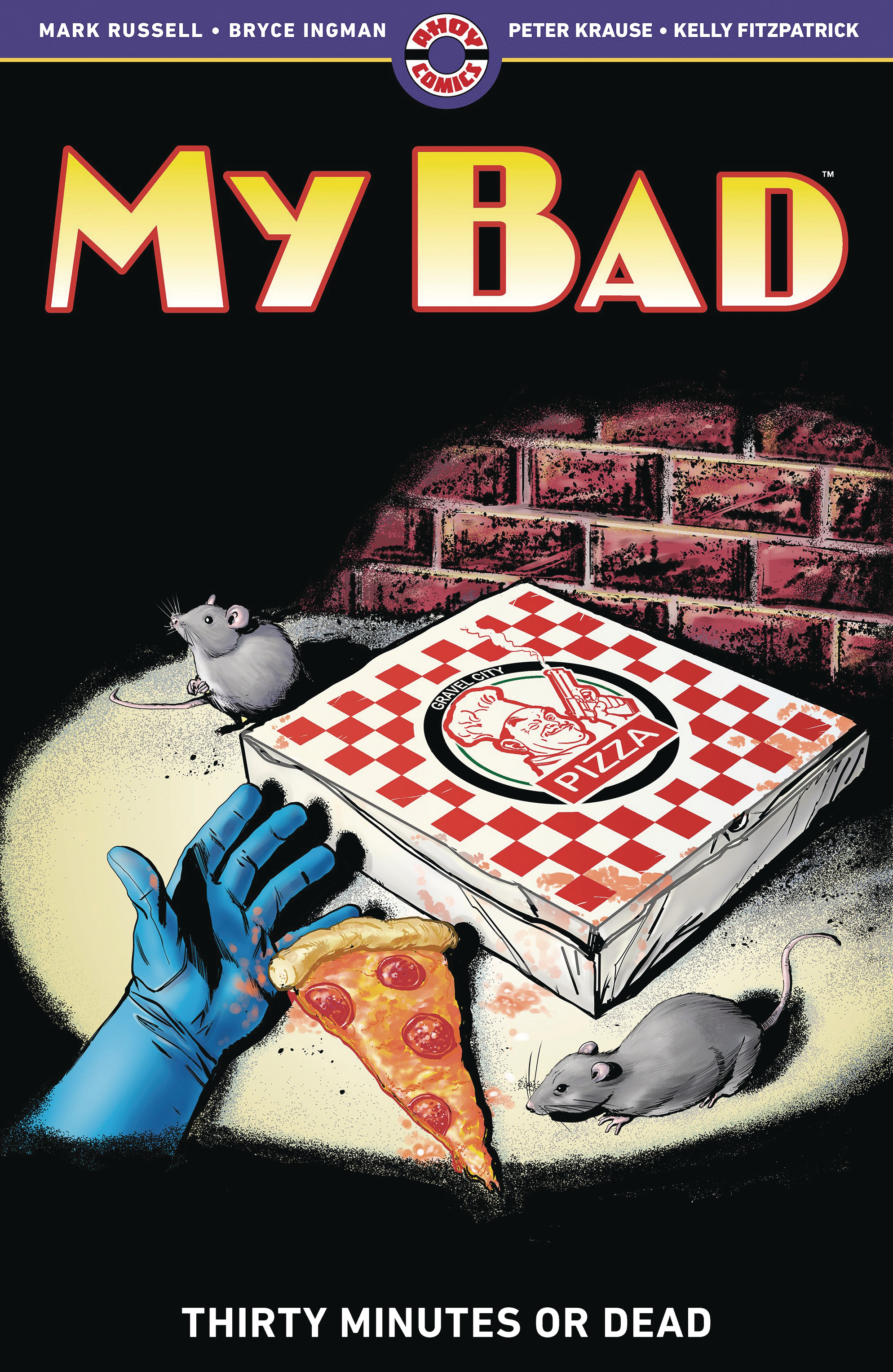 My Bad Graphic Novel Volume Two Thirty Minutes Or Dead (Mature)