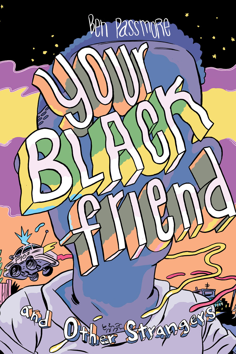 Your Black Friend And Other Strangers Hardcover (Mature)