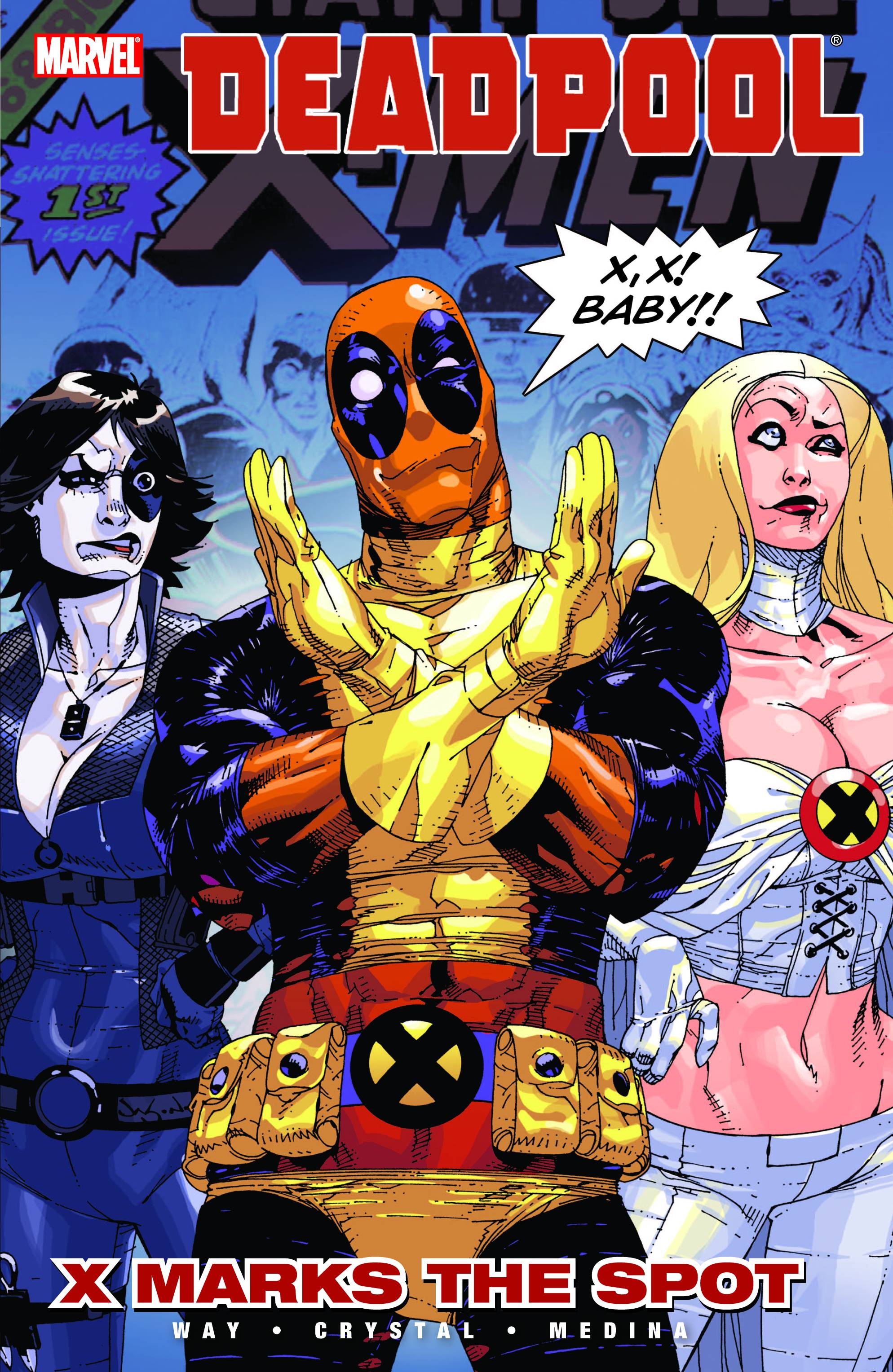 Deadpool Volume 3 X Marks The Spot Graphic Novel