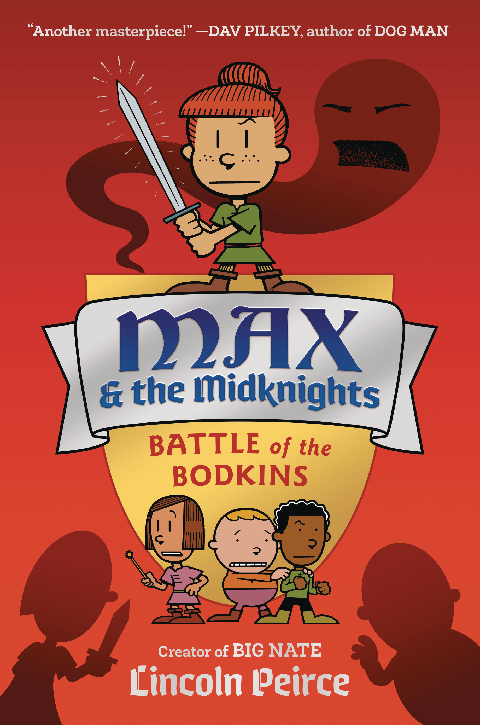 Max and the Midknights Illustrated Young Adult Novel Hardcover Volume 2 Battle of the Bodkins