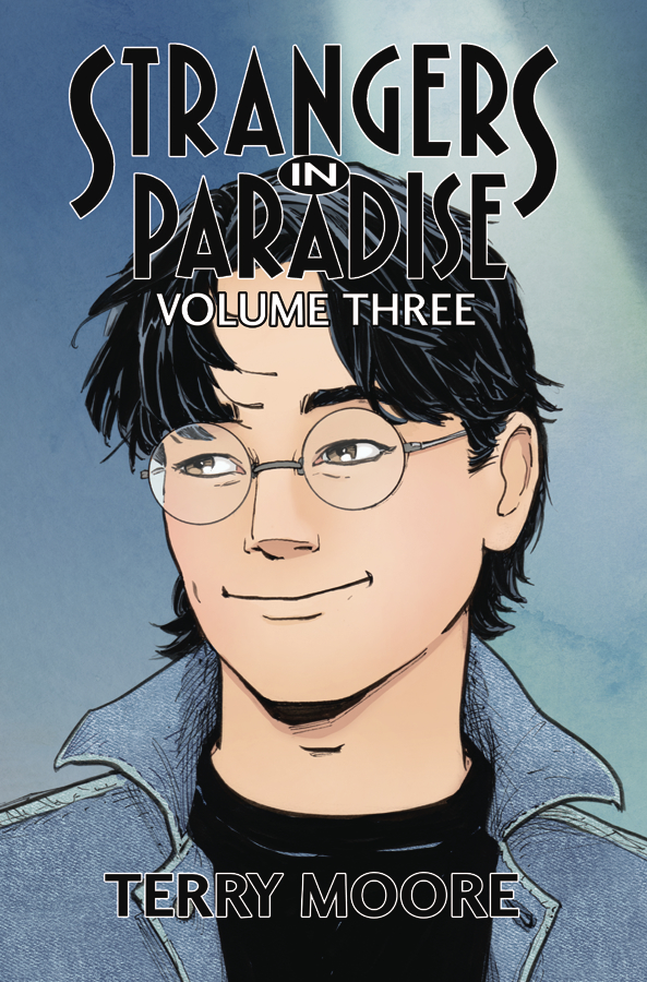Strangers in Paradise Graphic Novel Volume 3