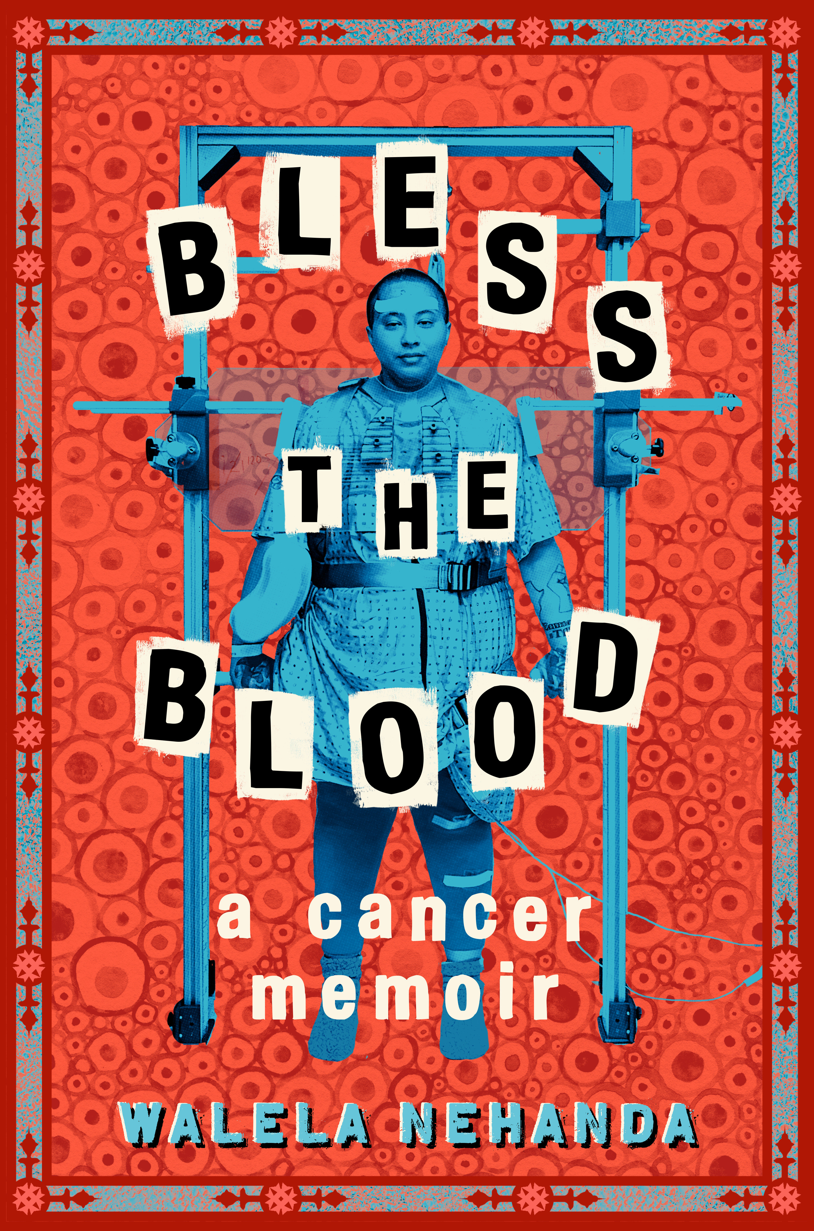 Bless The Blood (Hardcover Book)