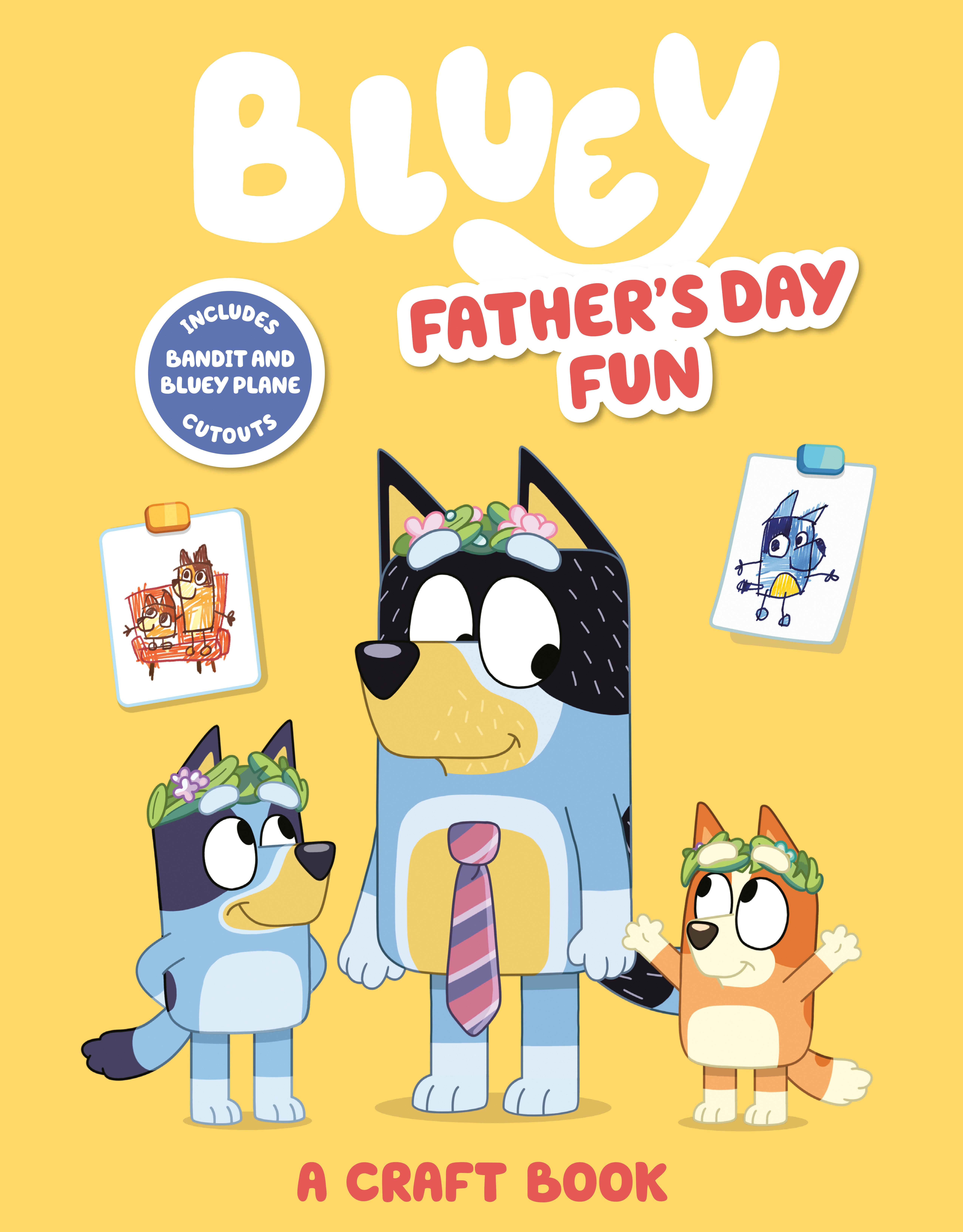 Bluey Father's Day Fun A Craft Book