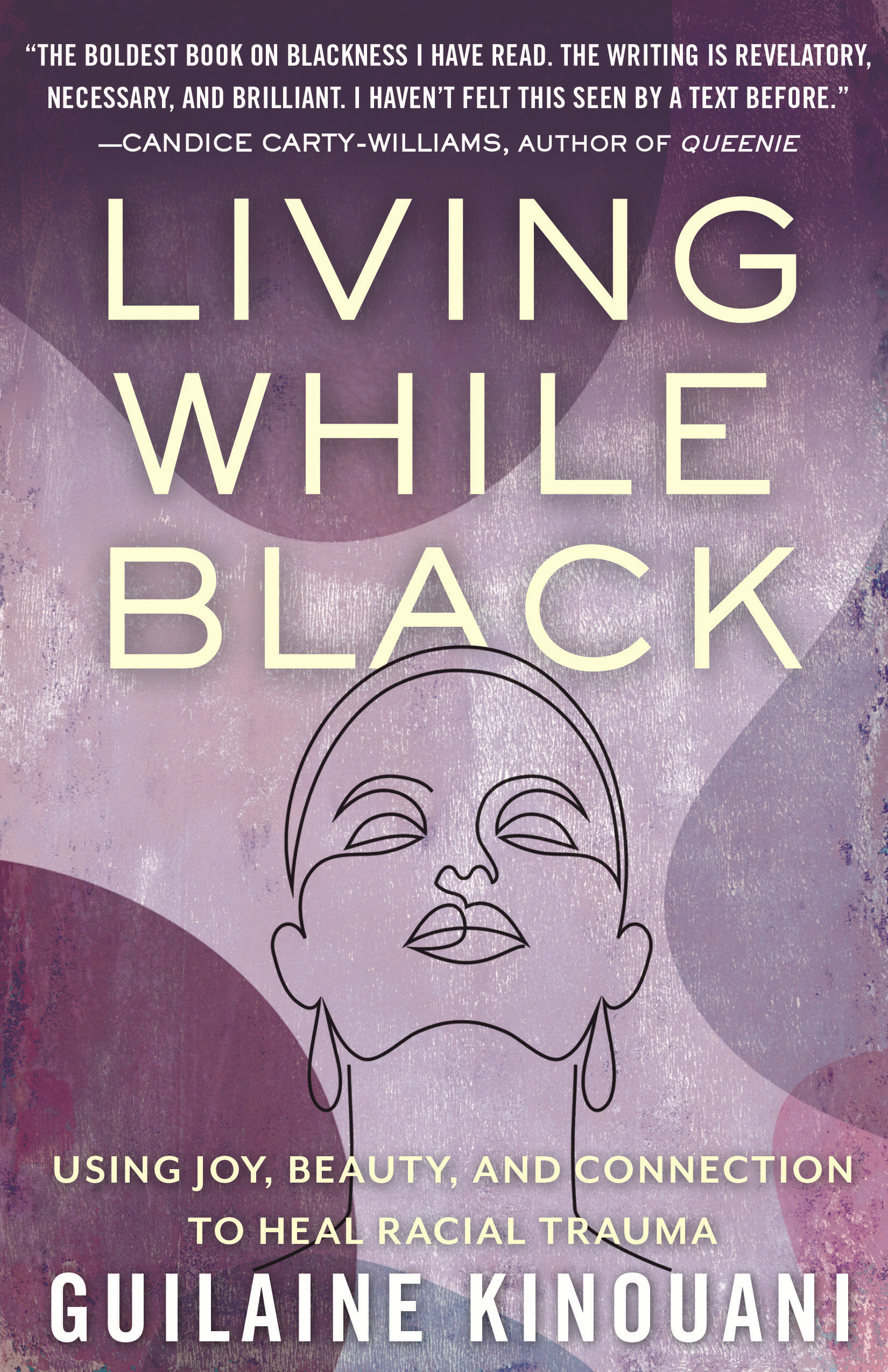 Living While Black (Hardcover Book)